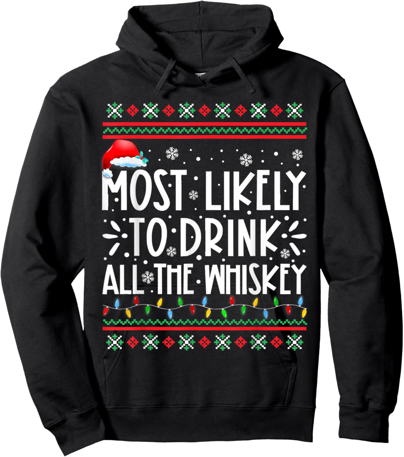 Most Likely To Drink All The Whiskey Family Christmas Pajama Hoodie - Hoodie | Black