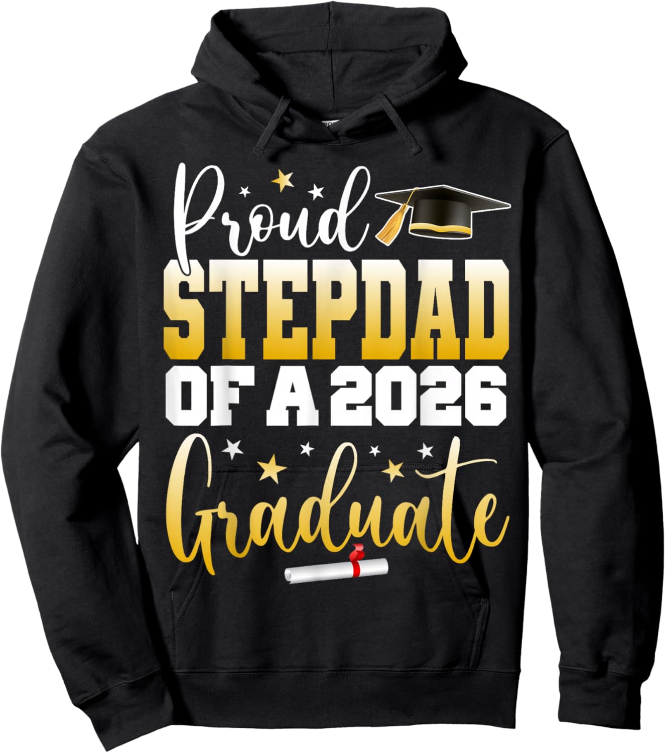 Senior 2026 Proud Stepdad of A Class of 2026 Graduate Hoodie - Hoodie | Black