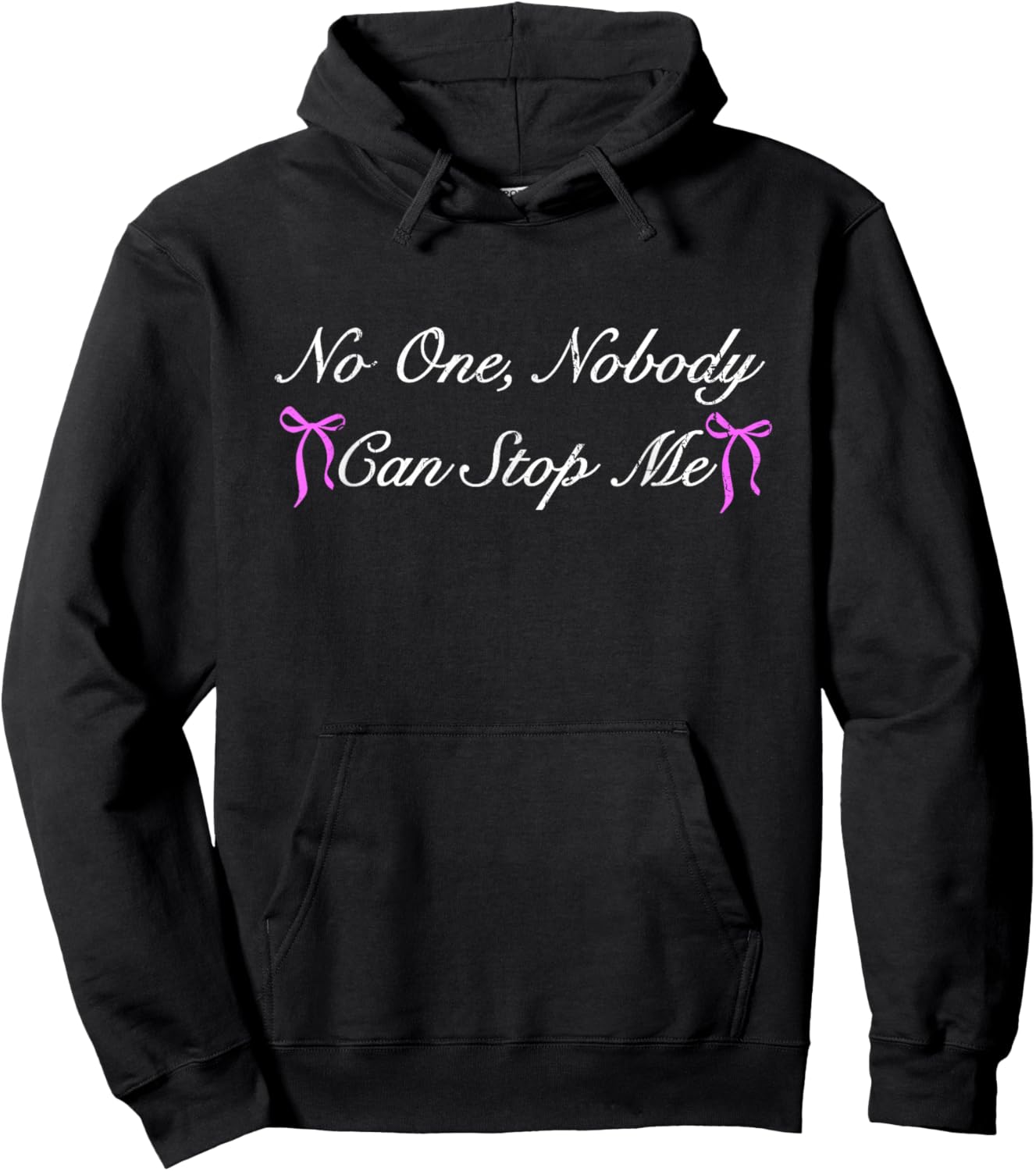 No One Nobody Can Stop Me, Funny Meme Hoodie - Hoodie | Black