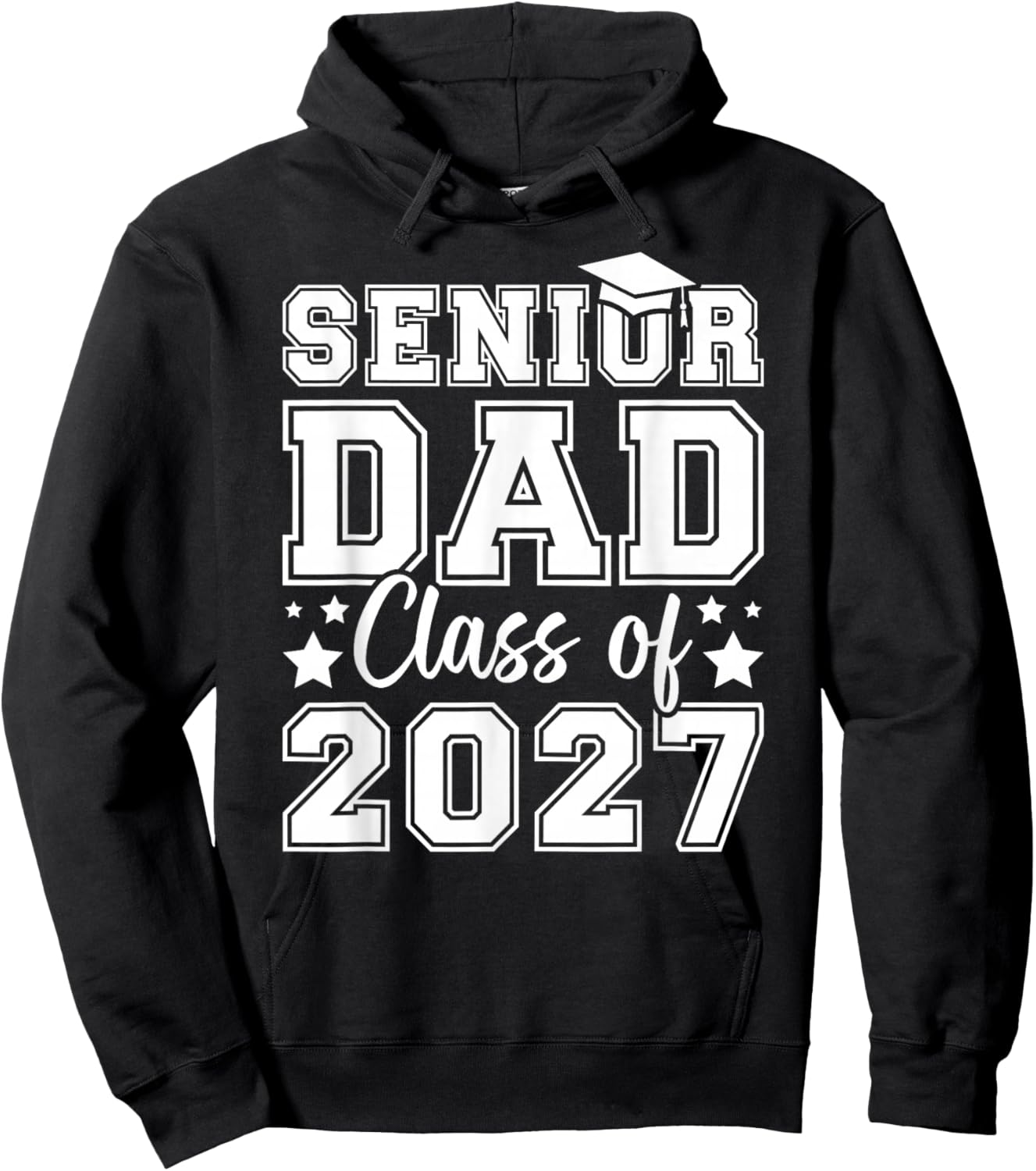 Proud Senior Dad Class of 2027 Dad of 2027 Graduate Father Hoodie - Hoodie | Black