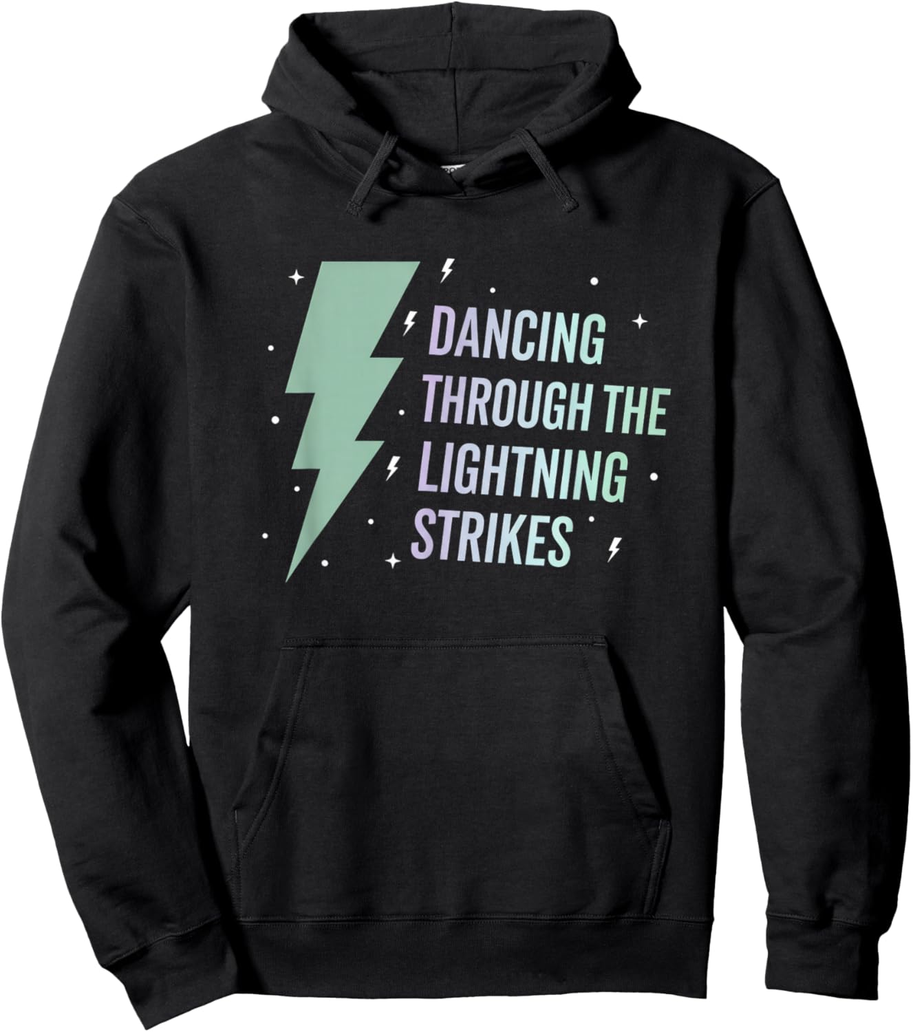 Funny Dancing Through The Lightning Strikes Dance Humor Hoodie - Hoodie | Black
