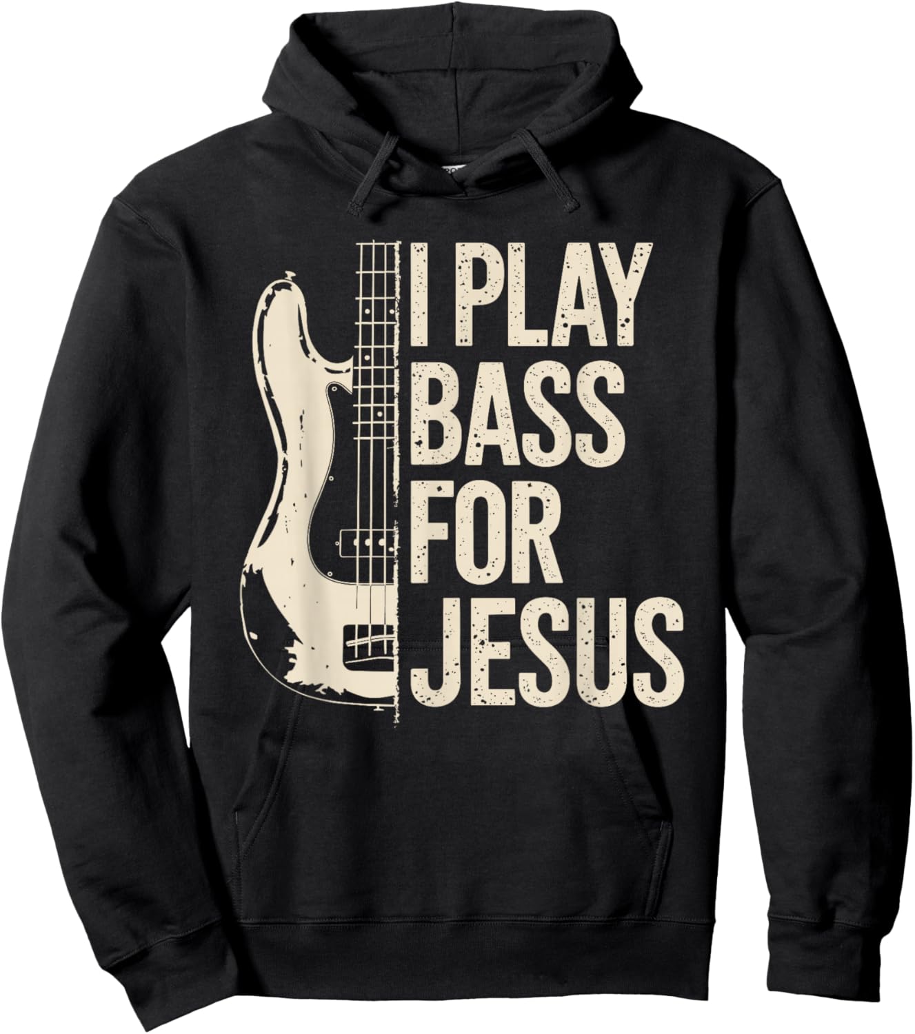 I Play Bass for Jesus, Bass Guitar and Christian Bassist Hoodie - Hoodie | Black