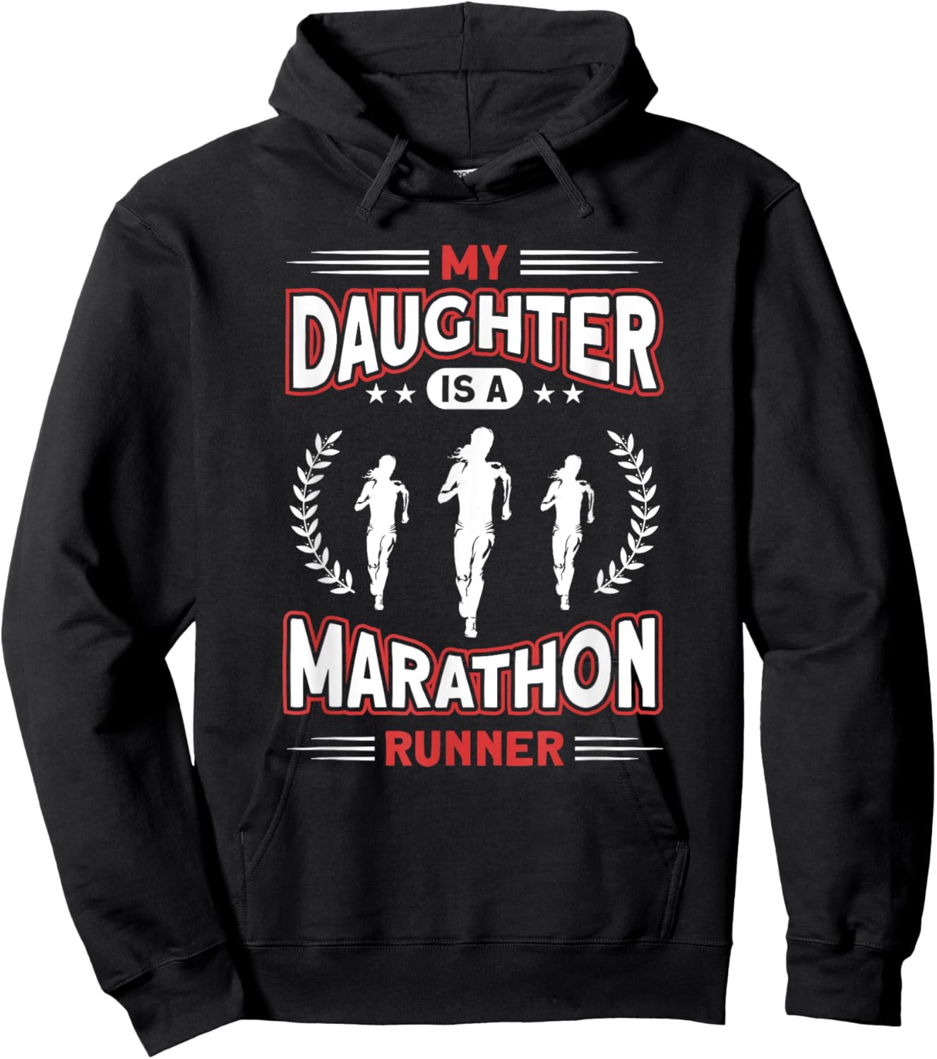 My Daughter Is A Marathon Runner - Proud Mom Dad Of A Runner Hoodie - Hoodie | Black
