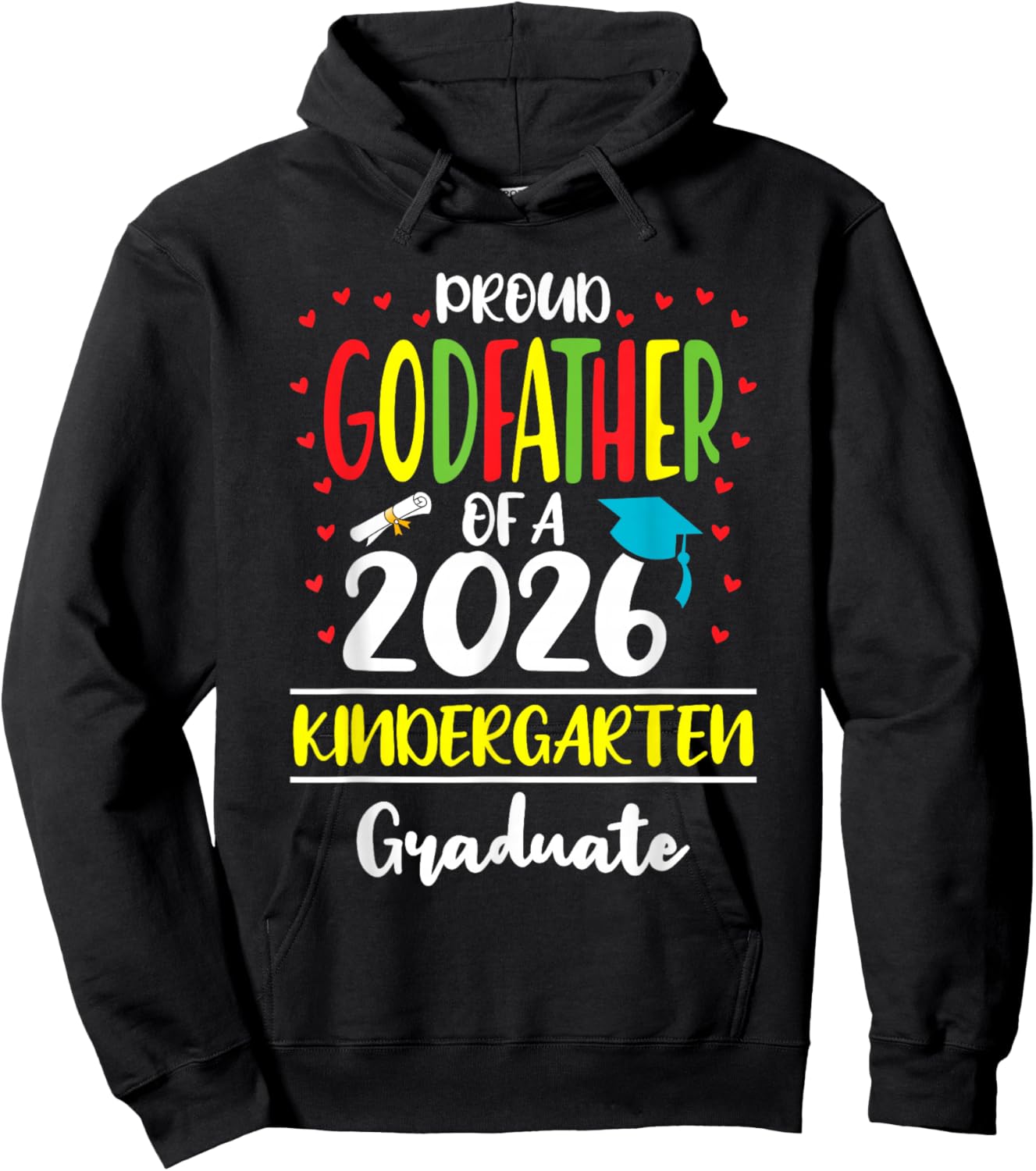 Proud Godfather of a Class of 2026 Kindergarten Graduate Hoodie - Hoodie | Black