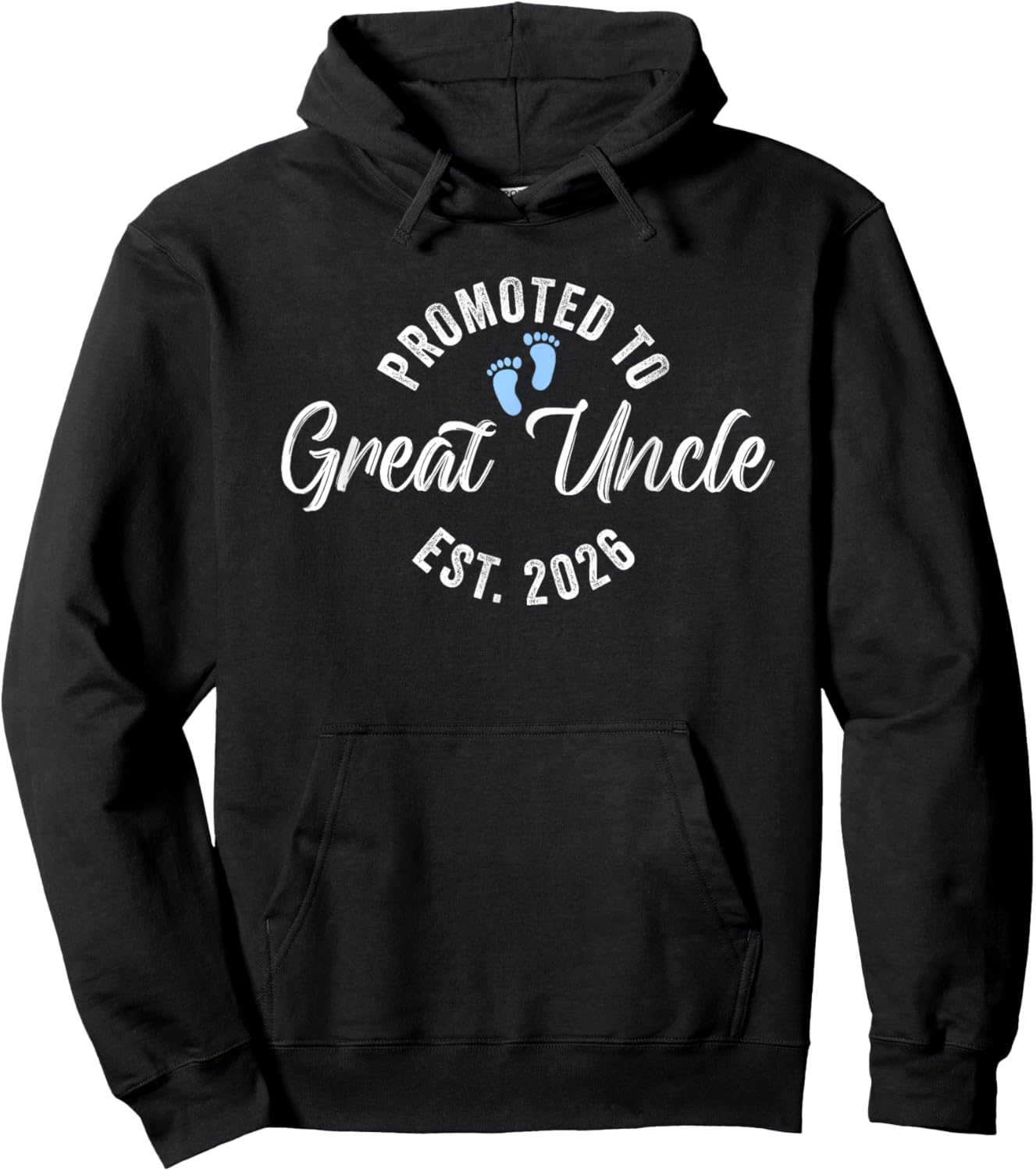 Promoted to Great Uncle 2026 Hoodie - Hoodie | Black