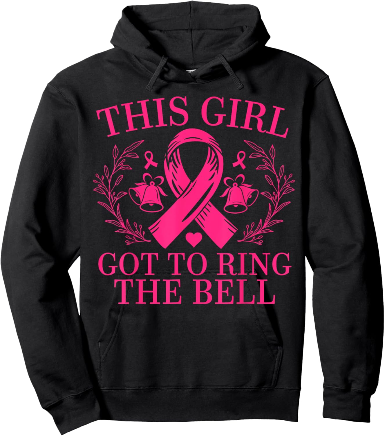 This Girl Got to Ring the Bell Last Chemo Breast Cancer Hoodie - Hoodie | Black