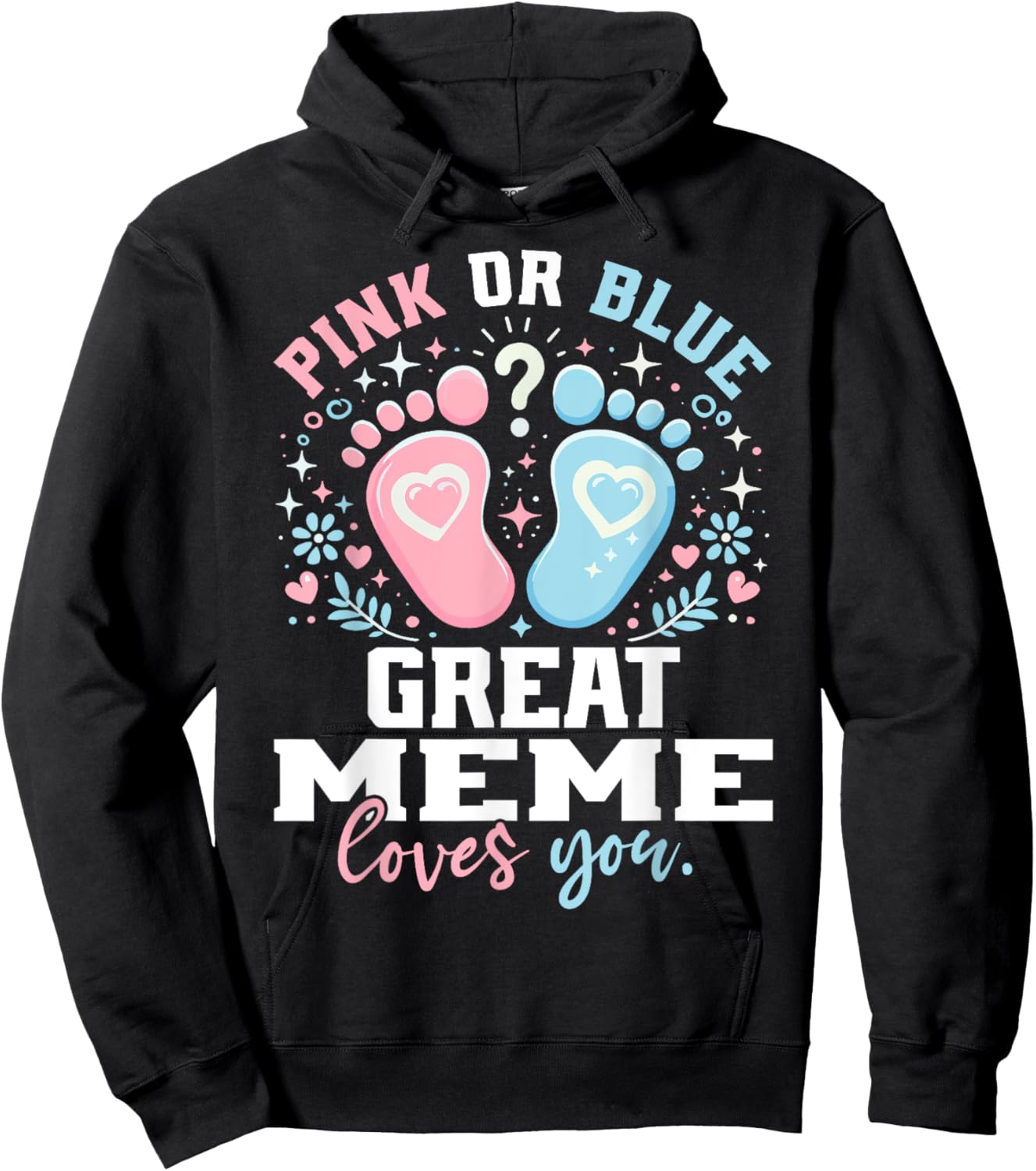 Pink or Blue Great Meme Footprints Gender Reveal Hoodie - Hoodie | Black
