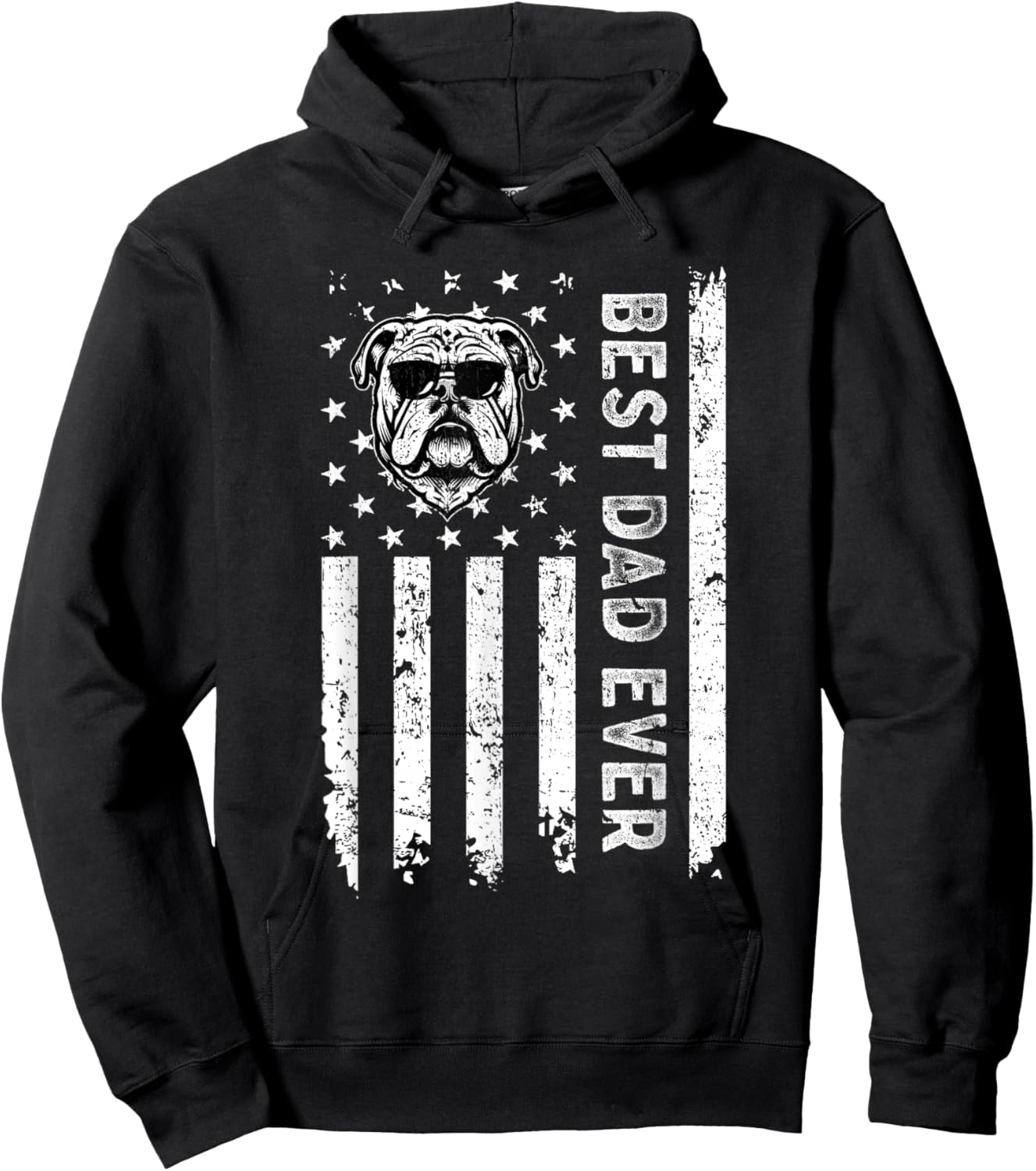 Best English Bulldog Dog Dad Ever Fathers Day USA Flag Men Women Kids Hoodie - Hoodie | Black