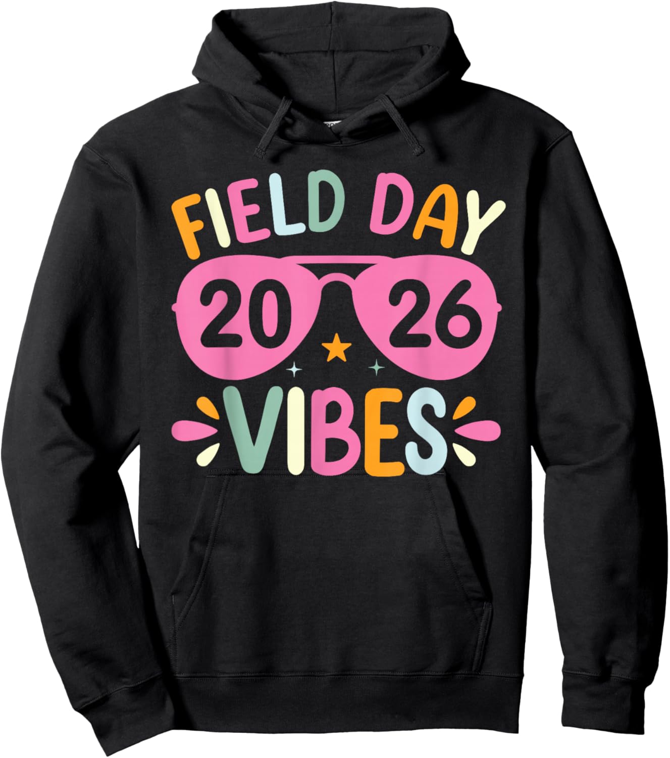 Field Day Vibes for Teacher Boys Girls Kids Field Day 2026 Hoodie - Hoodie | Black