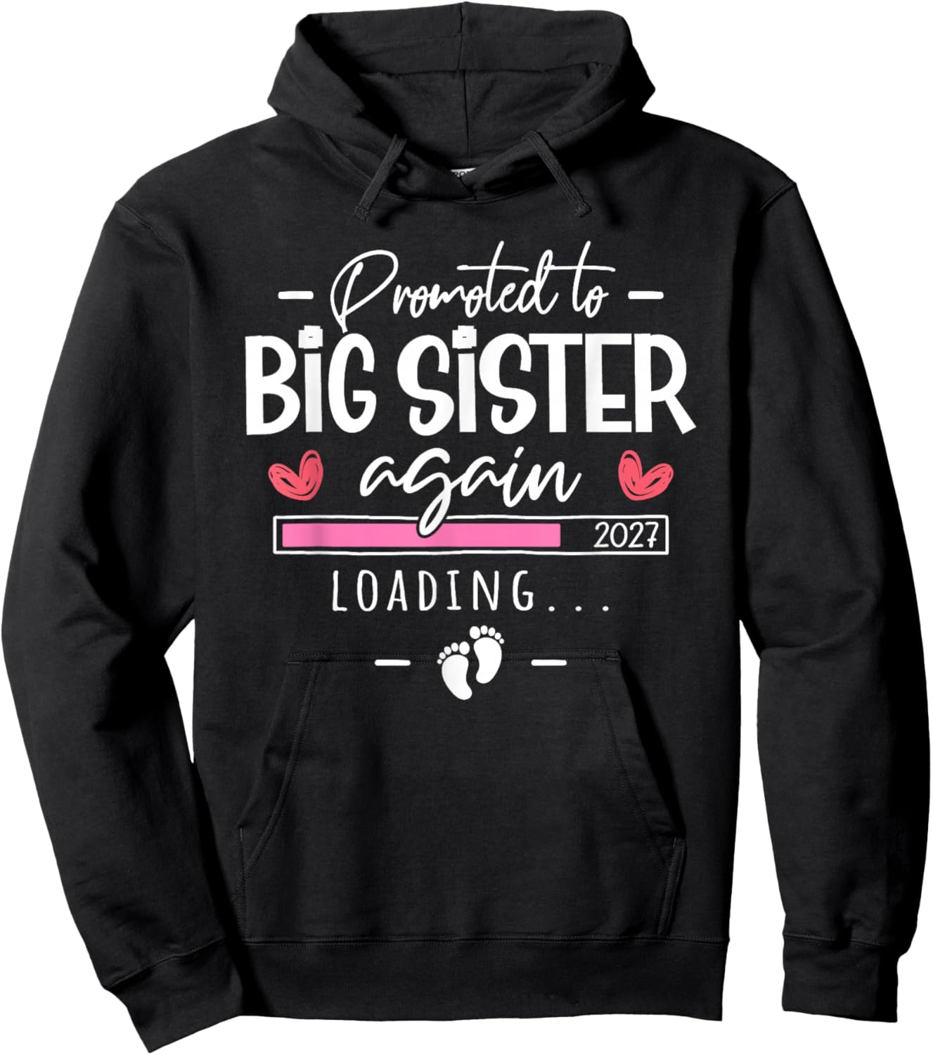 Second Time Big Sister Est 2027 Promoted to Big Sister Again Hoodie - Hoodie | Black