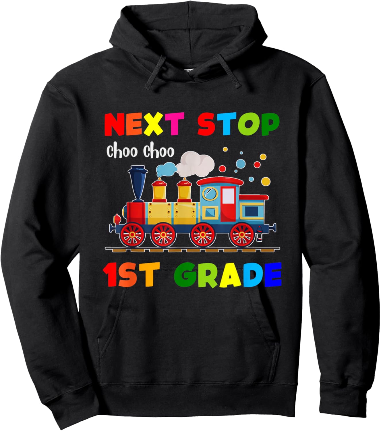 Next Stop 1st Grade Trains Kindergarten Graduate Hoodie - Hoodie | Black