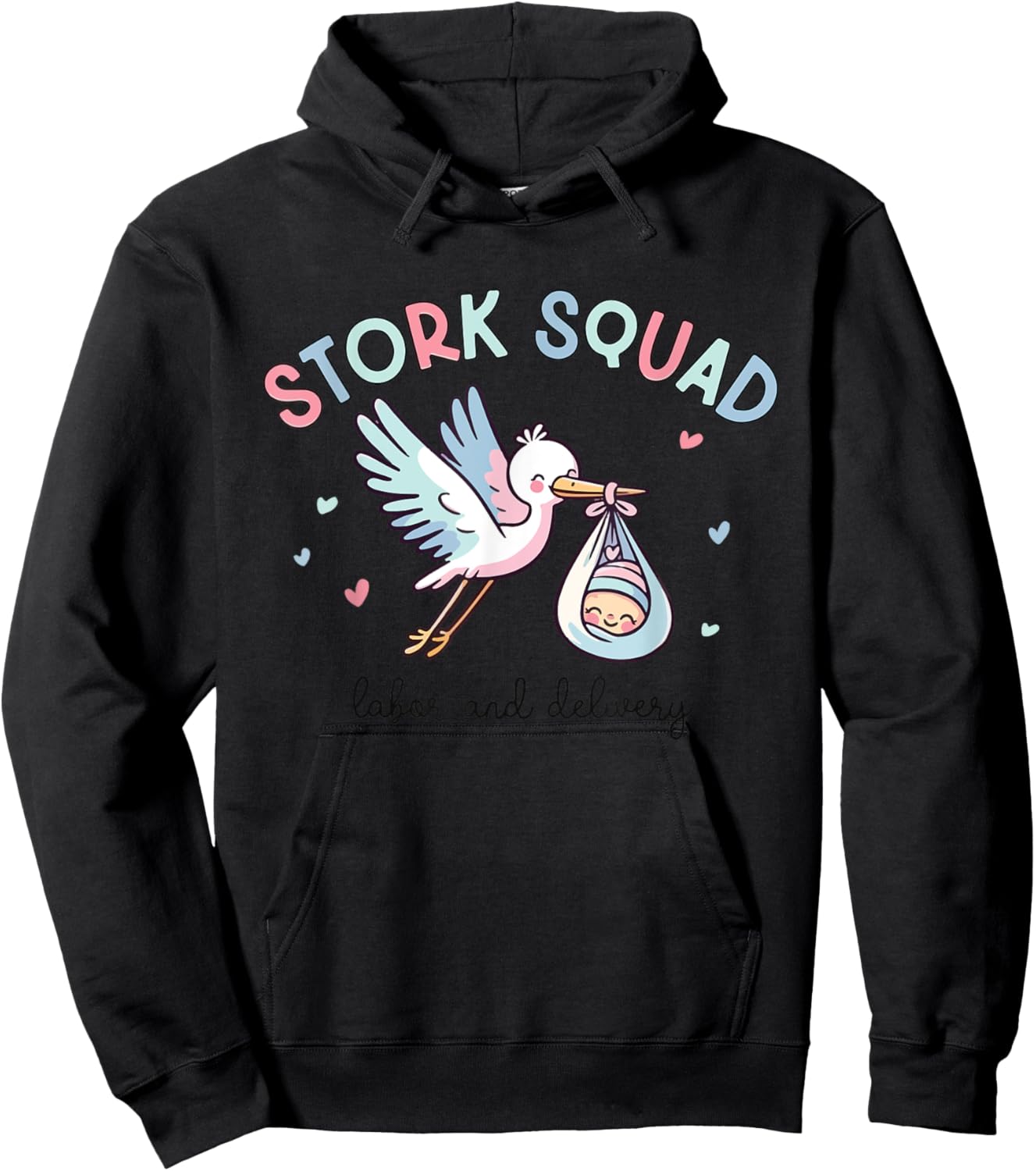 Stork Squad Labor and Delivery Mother Baby Nurse NICU Nurse Hoodie - Hoodie | Black