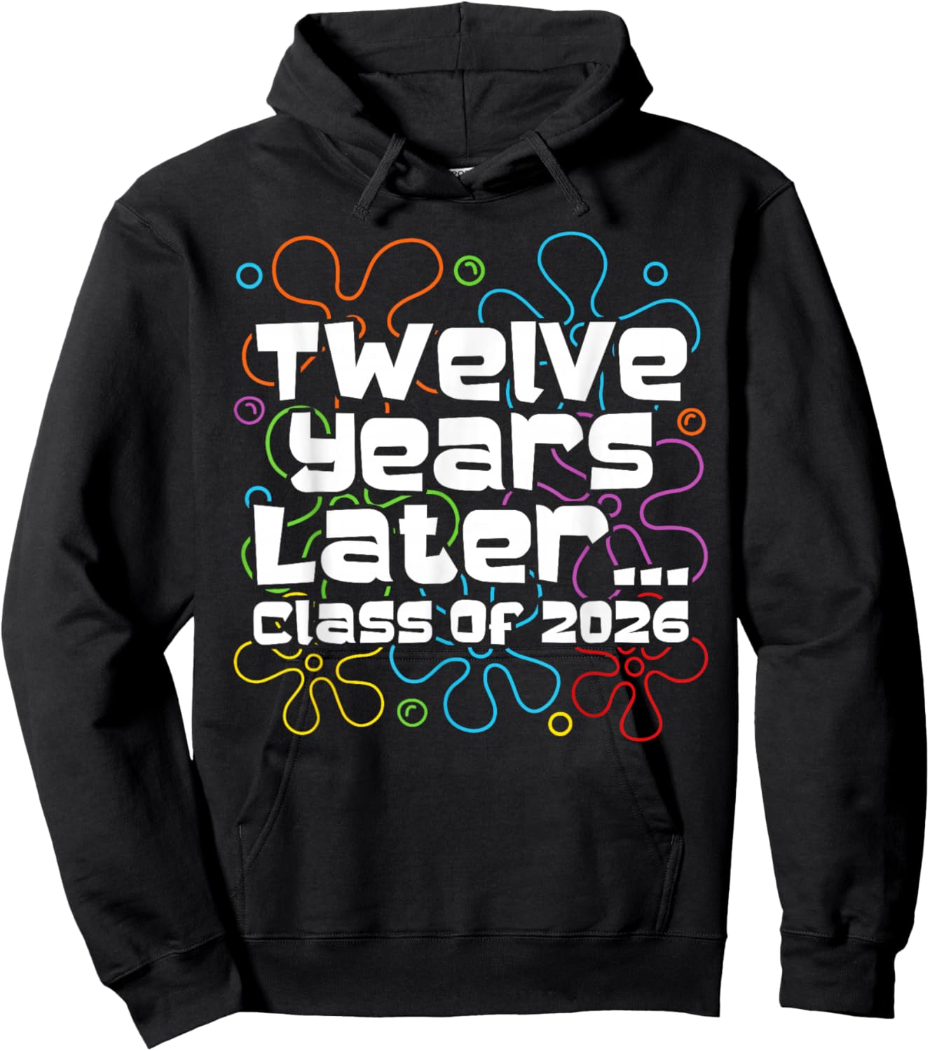 Funny Class of 2026 Senior Twelve Years Later Back to School Hoodie - Hoodie | Black