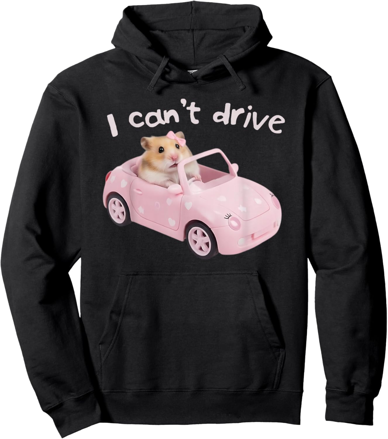 Hamster Pink Meme Funny Humor Gen Z Brainrot I Can't Drive Hoodie - Hoodie | Black