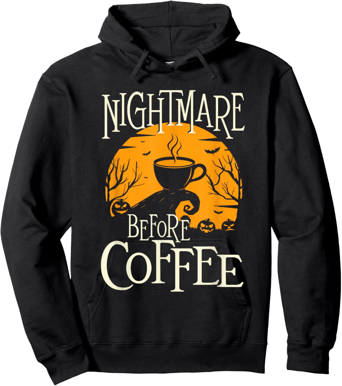 Nightmare Before Coffee - Coffee Lover Caffeine Lover Hoodie - Hoodie | Black