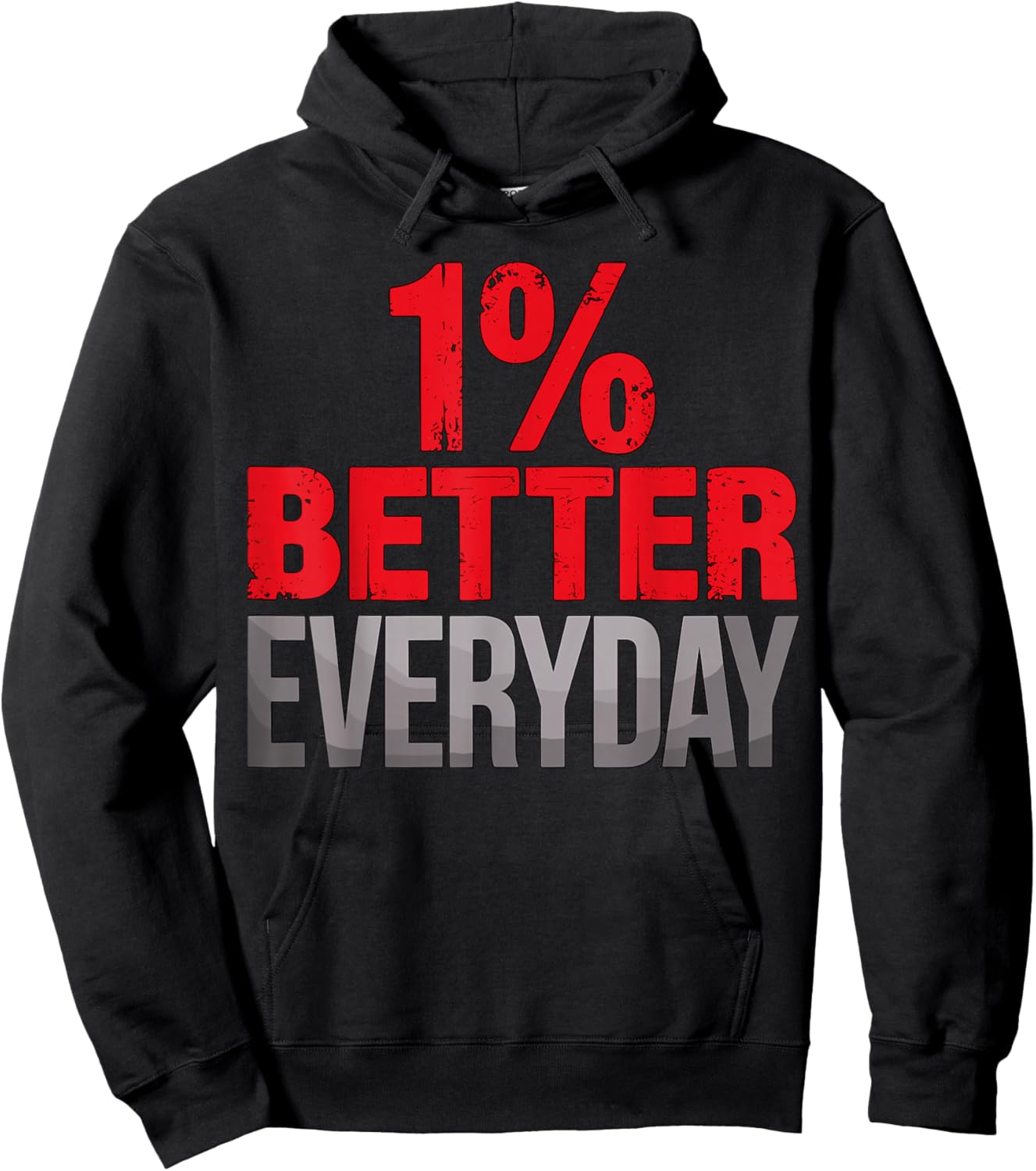 1% Better Everyday Motivational Gym Workout Hoodie - Hoodie | Black