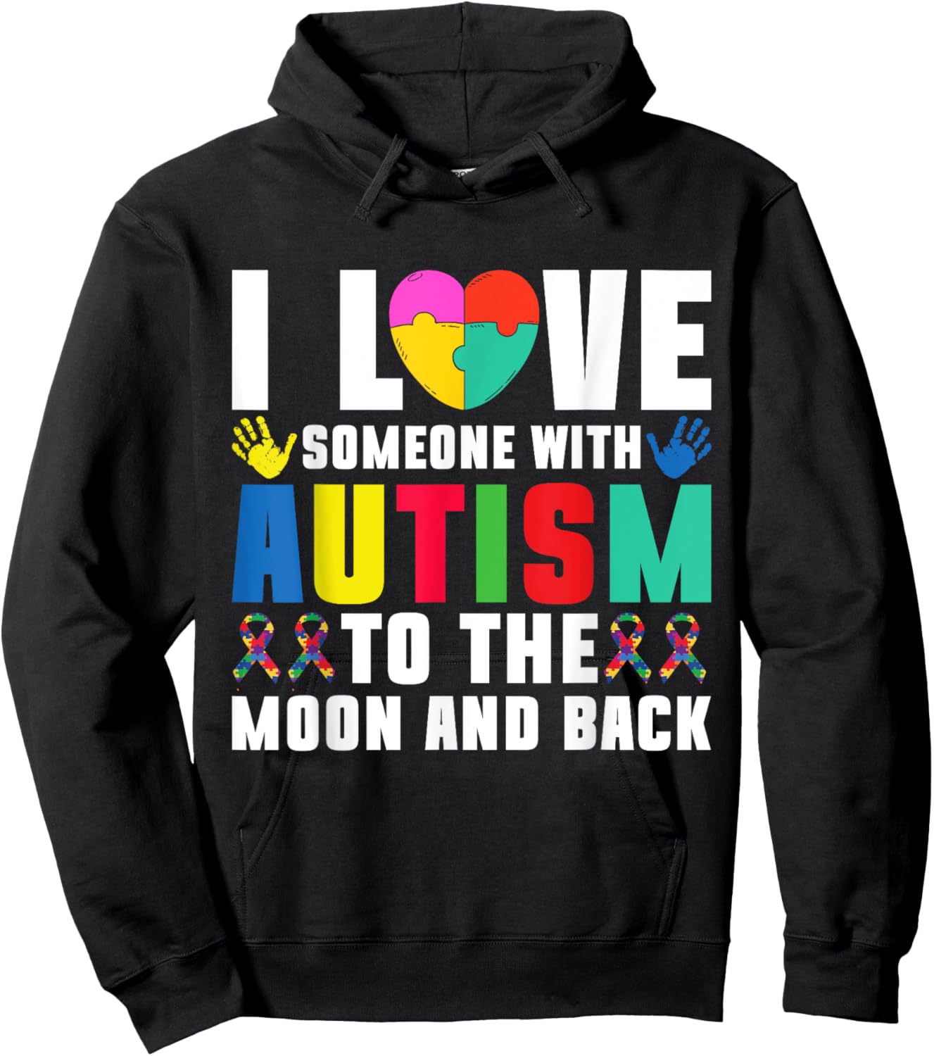 I love someone with Autism to the Moond and Back Autism Hoodie - Hoodie | Black