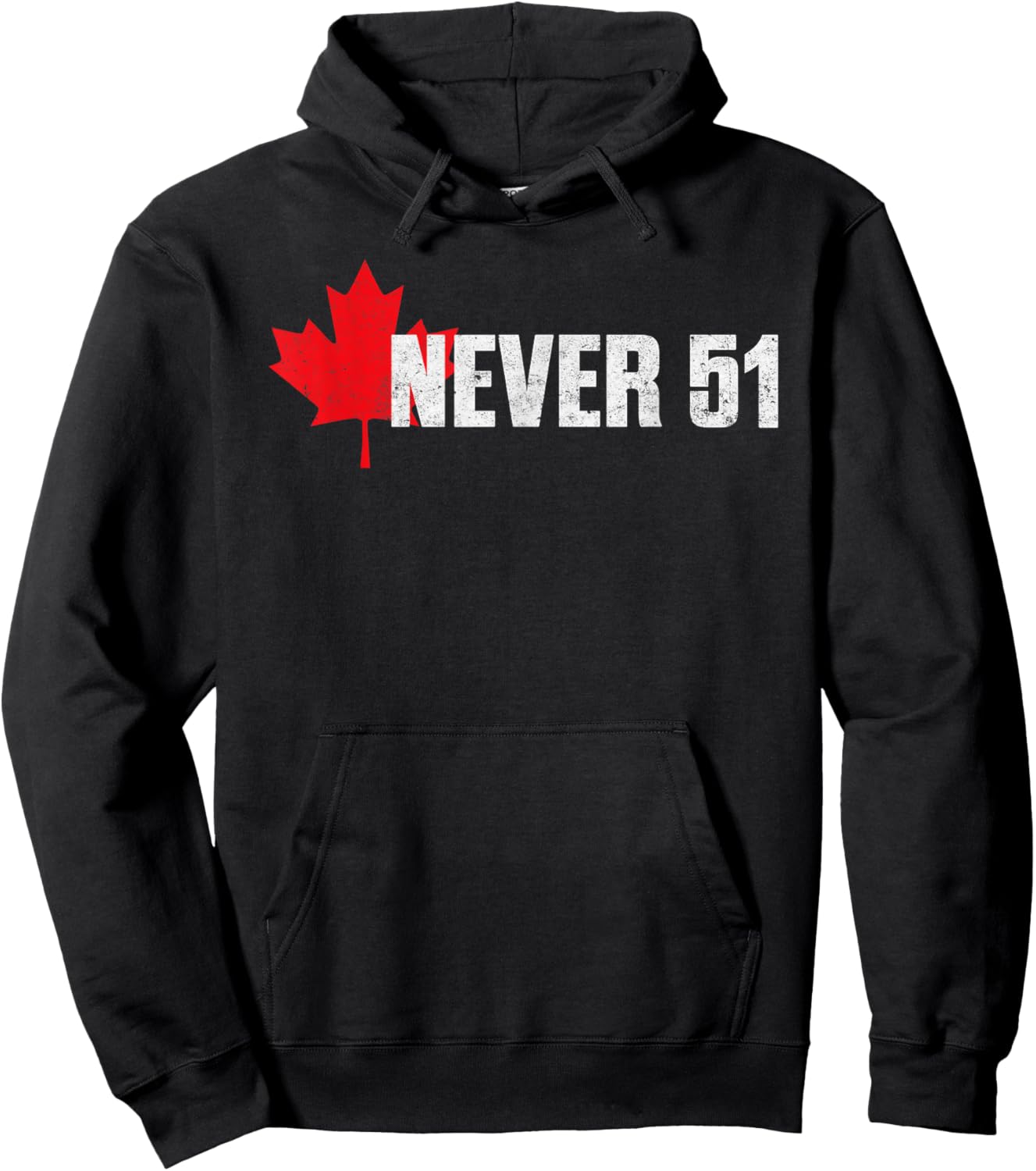 Canada Never 51st State Not For Sale Elbow Up Proud Canadian Hoodie - Hoodie | Black