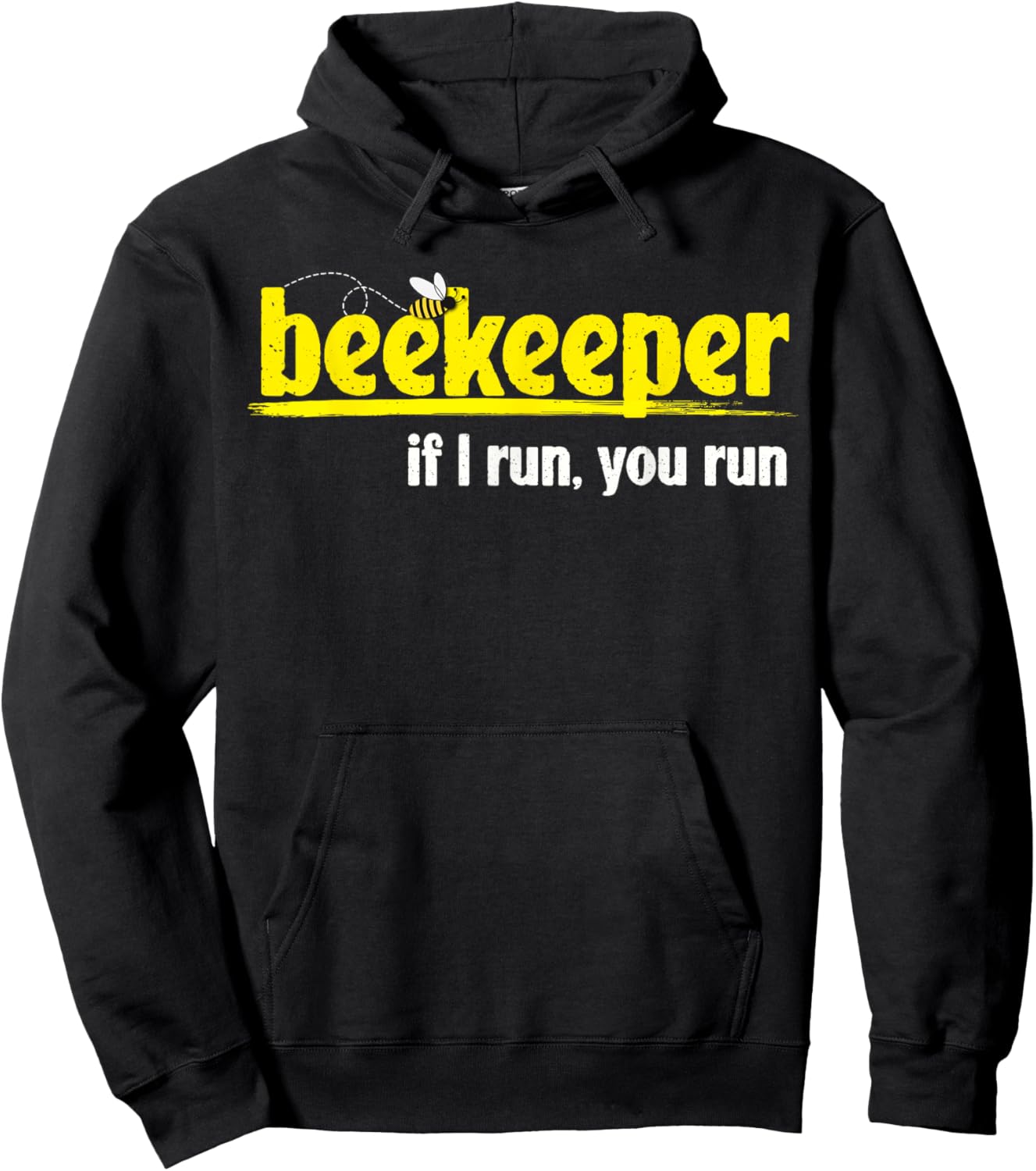 Funny Beekeeper Bee Lover Beekeeping If I Run You Run Hoodie - Hoodie | Black