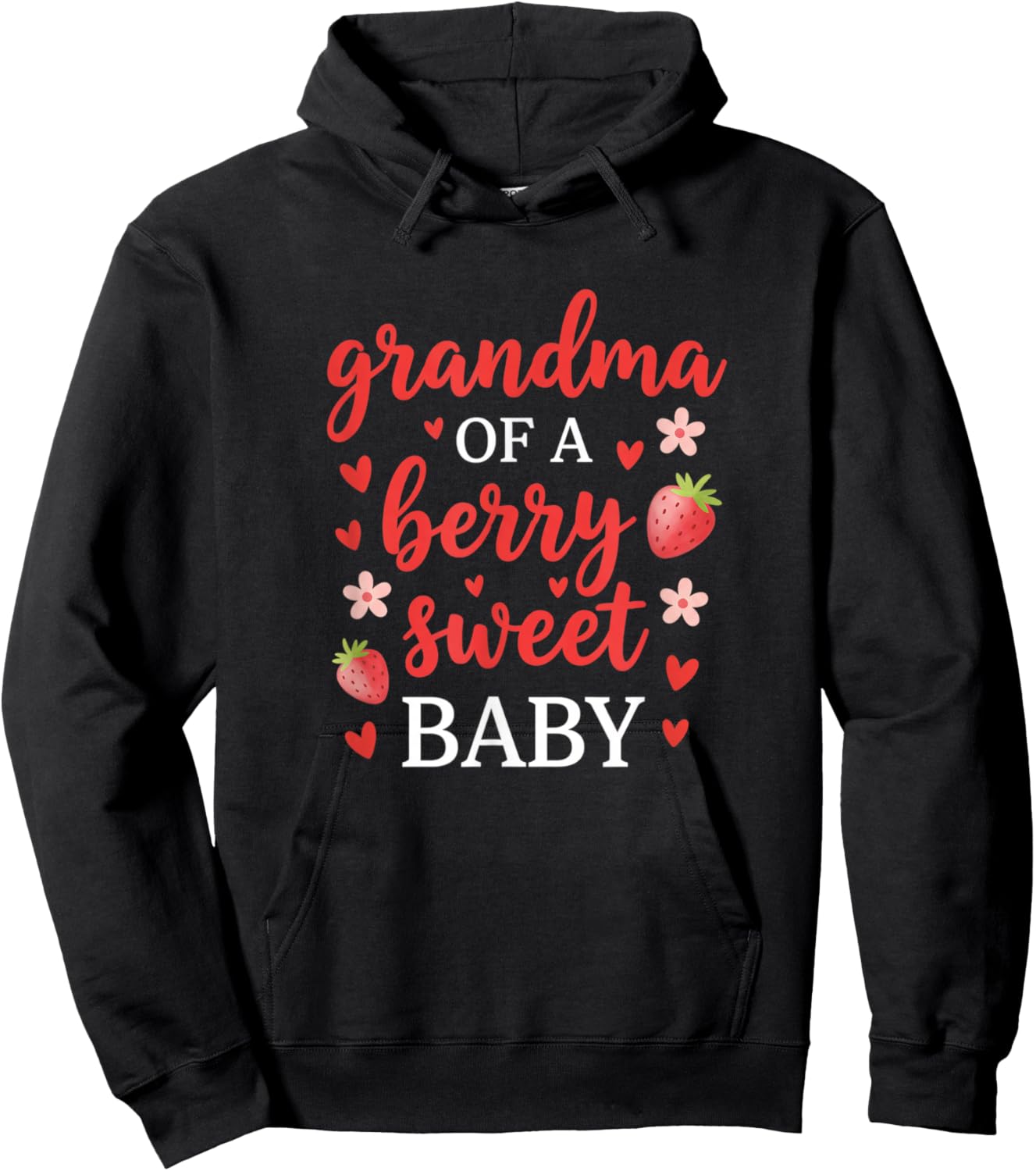 Grandparent Grandma of A Berry Sweet Baby Hoodie - Hoodie | Black