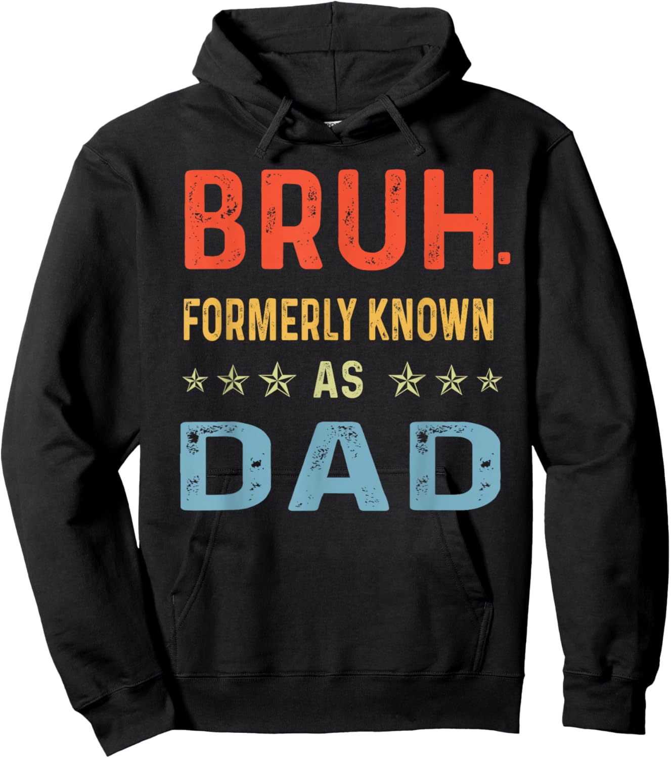 Fathers Day dad funny Bruh Formerly Known As dad papa Hoodie - Hoodie | Black