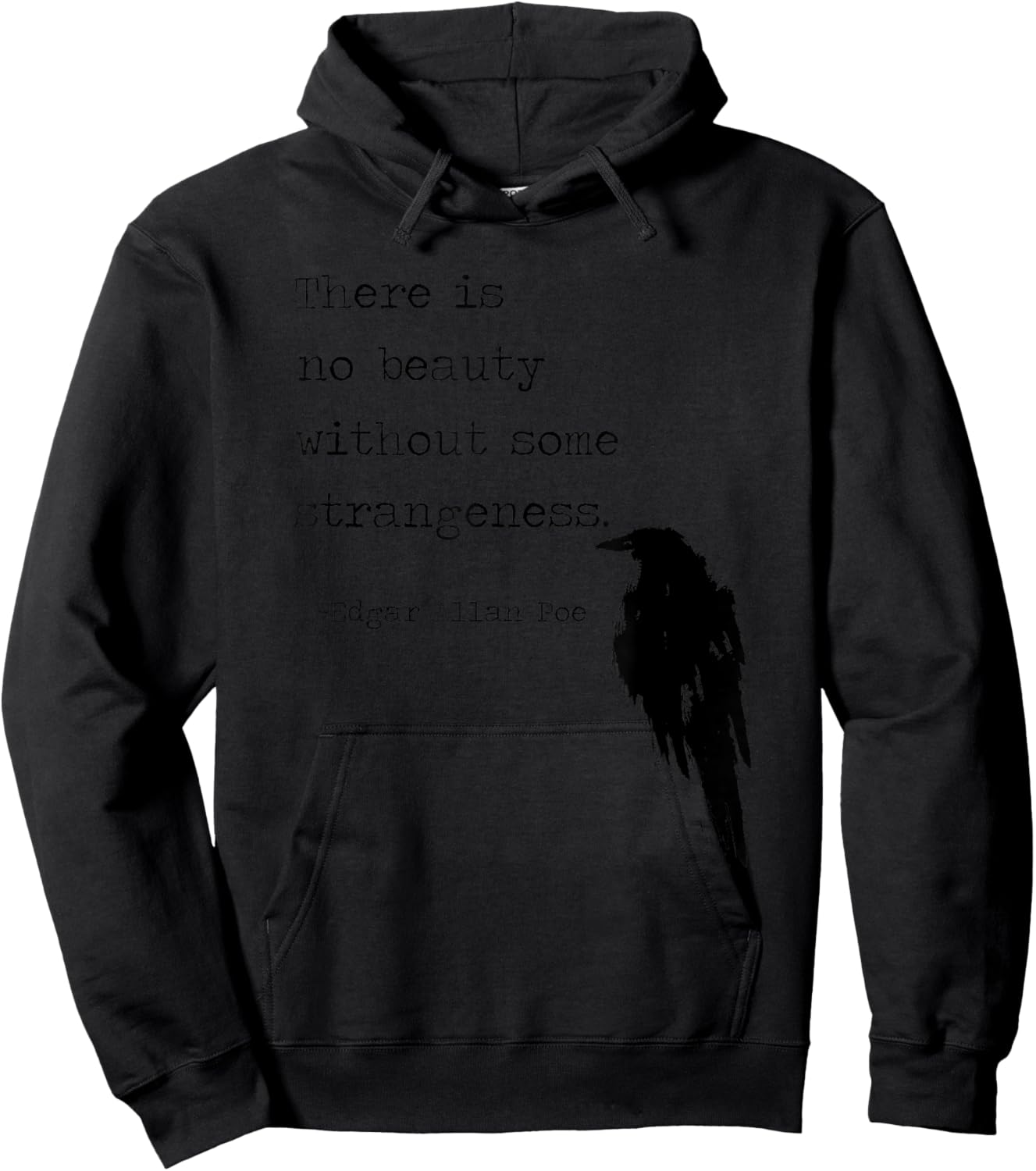 There is No Beauty Without Some Strangeness Edgar Allan Poe Hoodie - Hoodie | Black