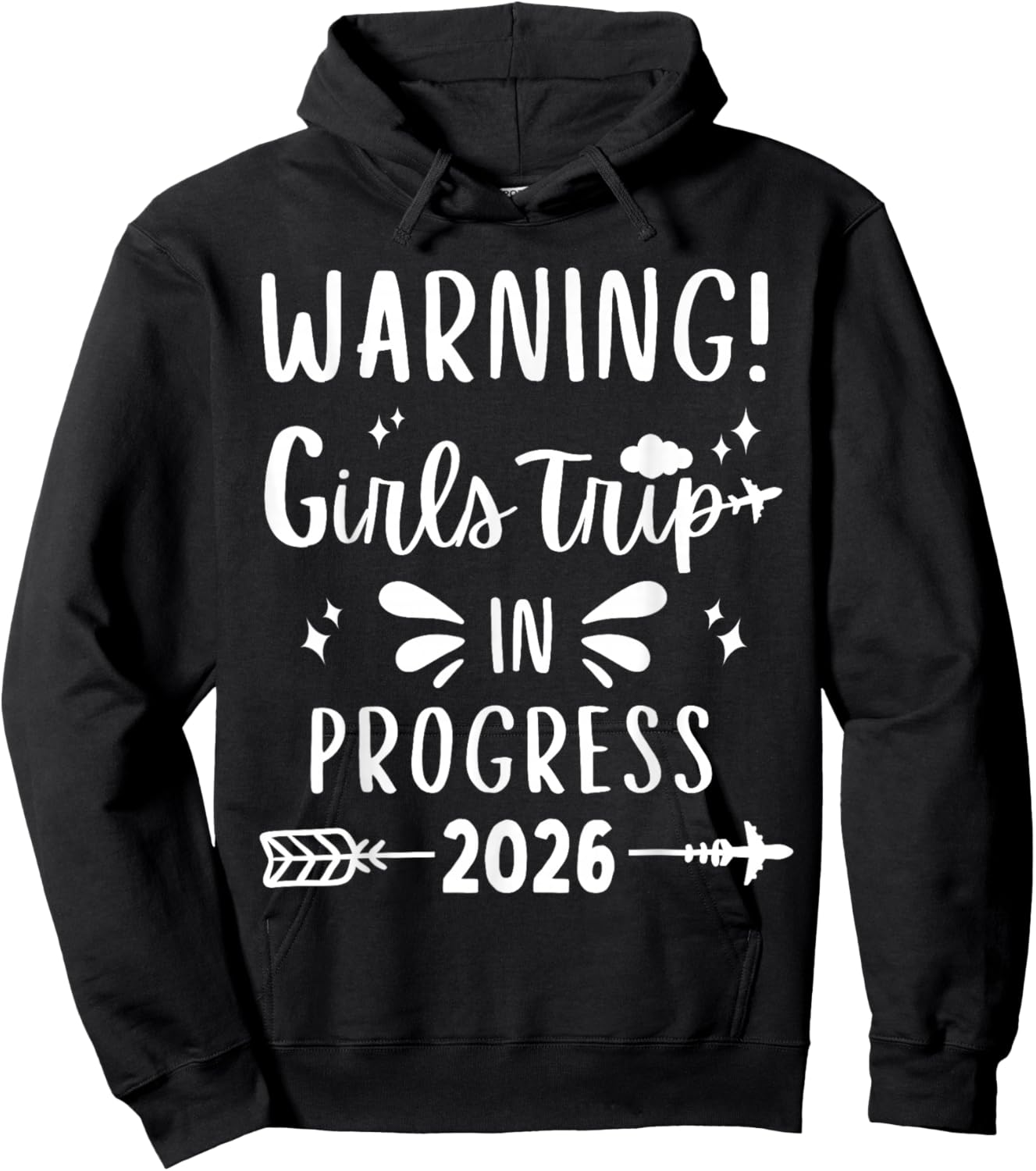 Warning Girls Trip in Progress 2026 Matching Vacation Squad Hoodie - Hoodie | Black