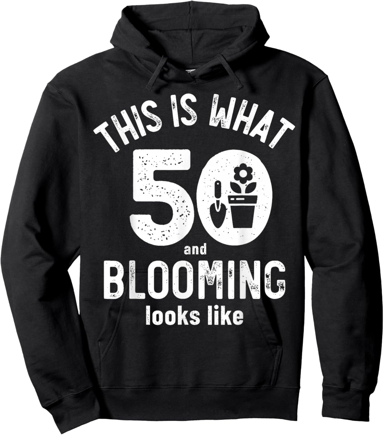 Funny 50th Birthday 50 Years Old Gardening Birthday Gifts Hoodie - Hoodie | Black