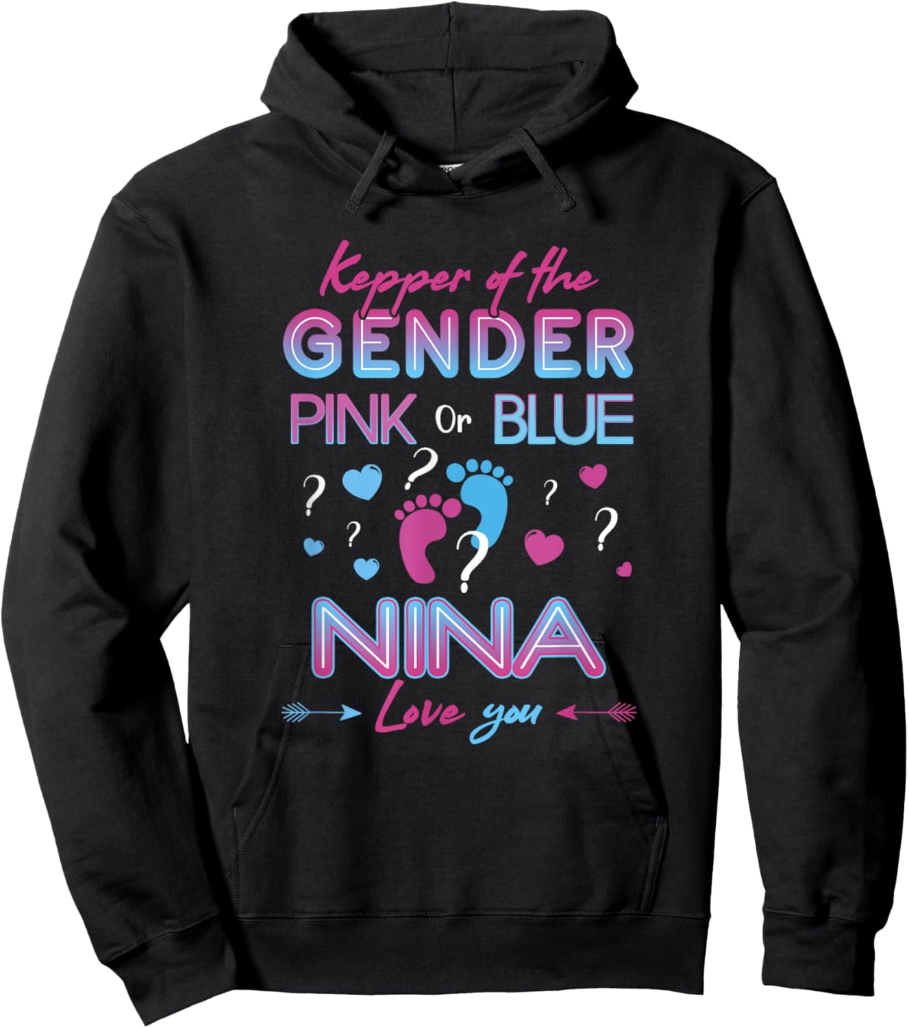 Keeper of The Gender Nina Loves You - Gender Reveal Hoodie - Hoodie | Black