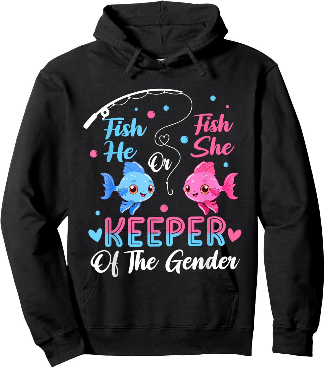 Keeper Of The Gender Fish He Or Fish Gender Reveal Party Hoodie - Hoodie | Black