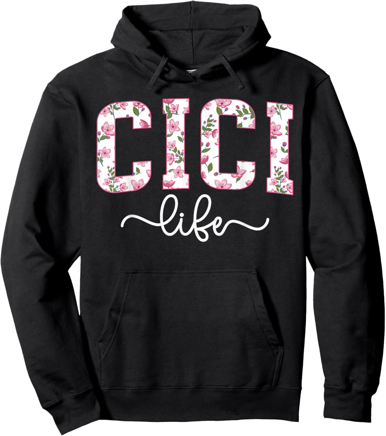 Cici Life Cici Grandma Cici Grandmother Hoodie - Hoodie | Black