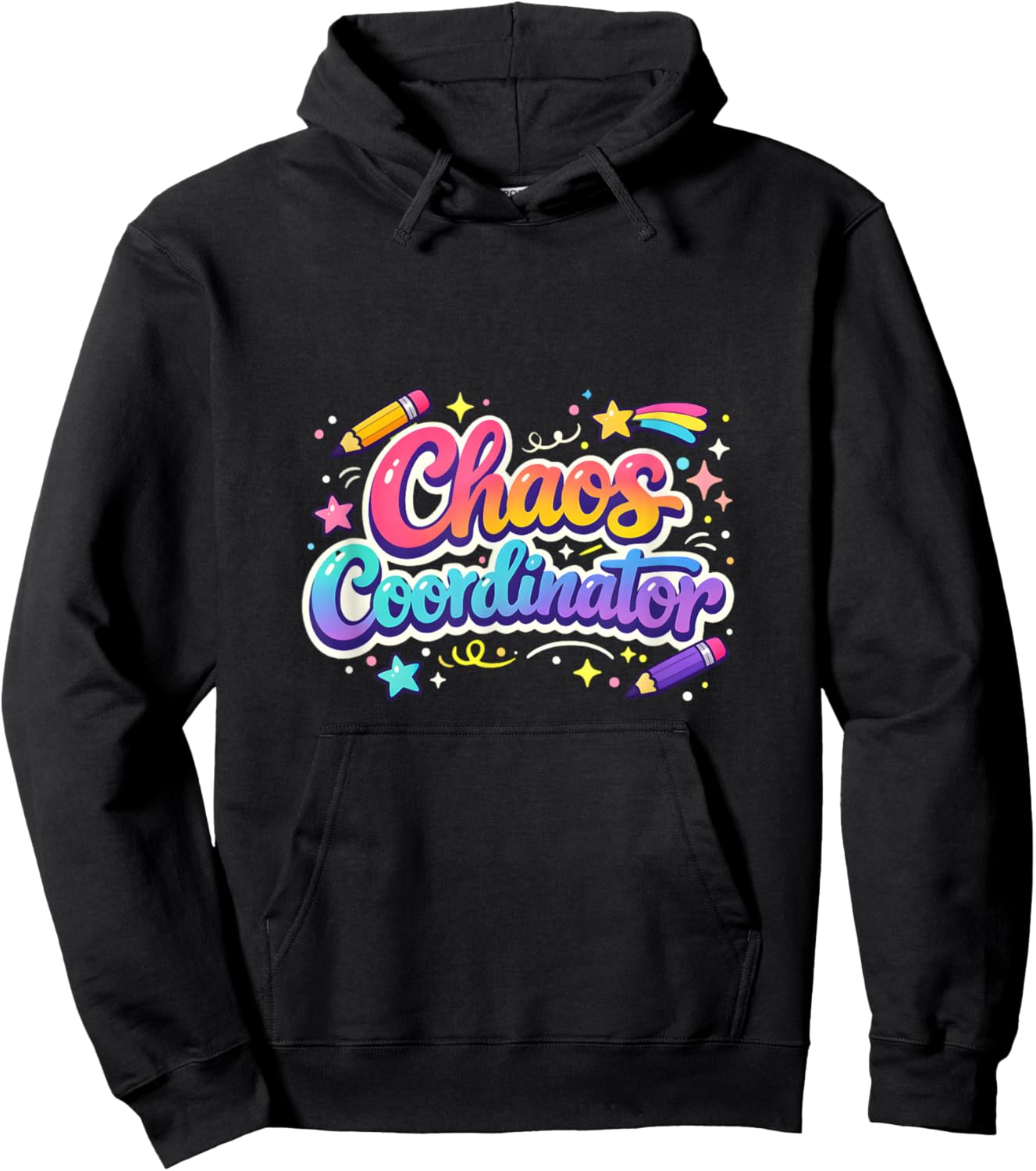 Chaos Coordinator Funny Teacher School Coordinator Idea Hoodie - Hoodie | Black