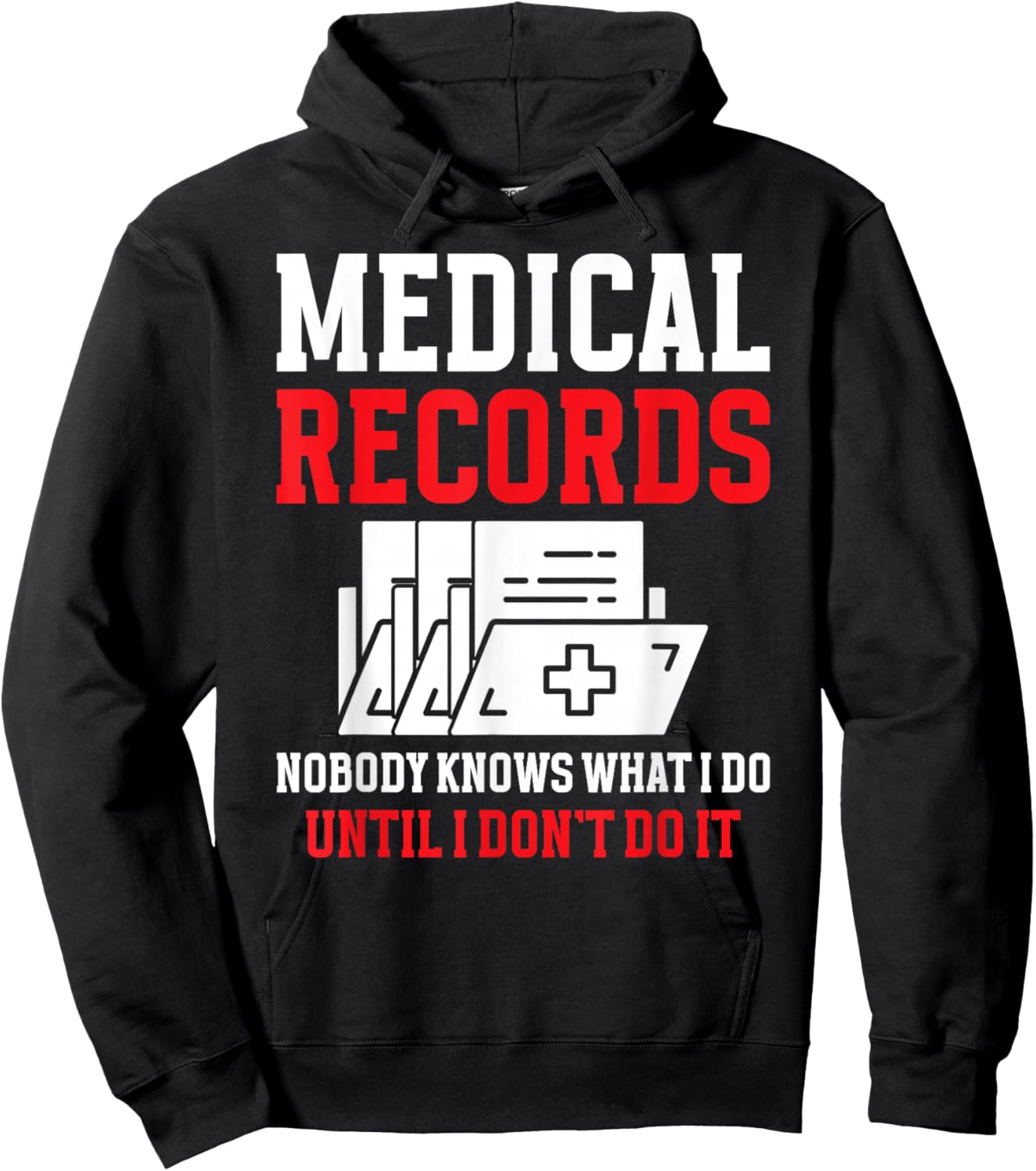 Medical Records Director Funny Medical Records Clerk Hoodie - Hoodie | Black