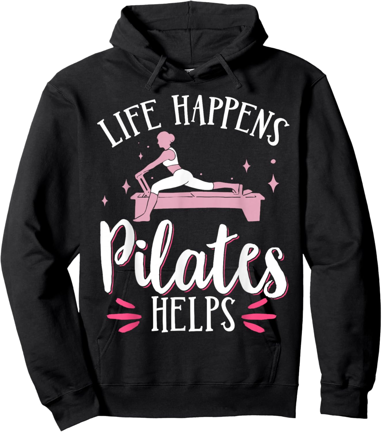 Life Happens Pilates Helps Hoodie - Hoodie | Black