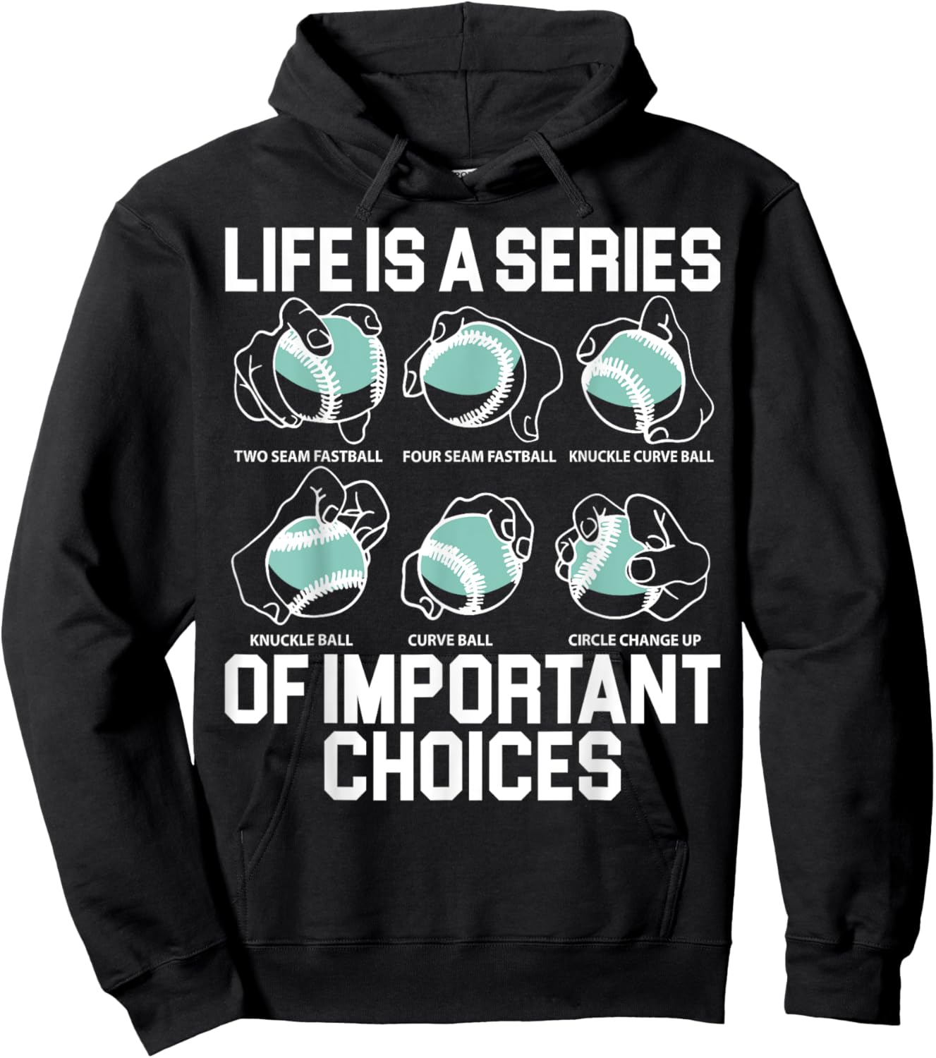 Life Is A Series Of Important Choices Baseball Pitcher Hoodie - Hoodie | Black