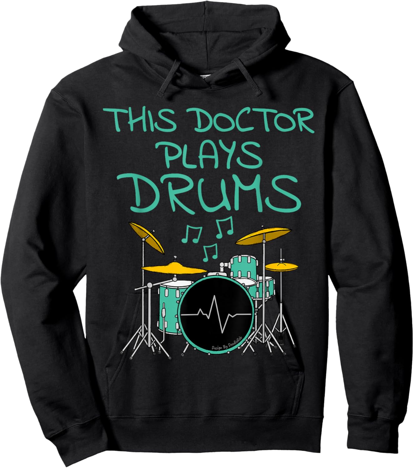 This Doctor Plays Drums, Drum Kit Drummer Musician Hoodie - Hoodie | Black