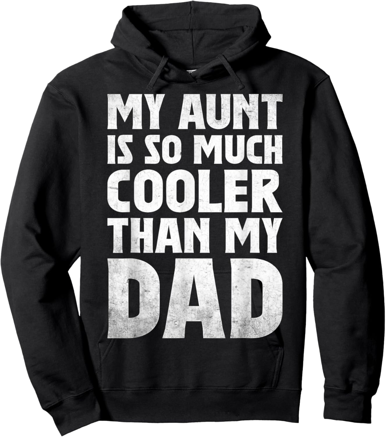 cool My Aunt Is So Much Cooler Than My Dad toddler auntie Hoodie - Hoodie | Black