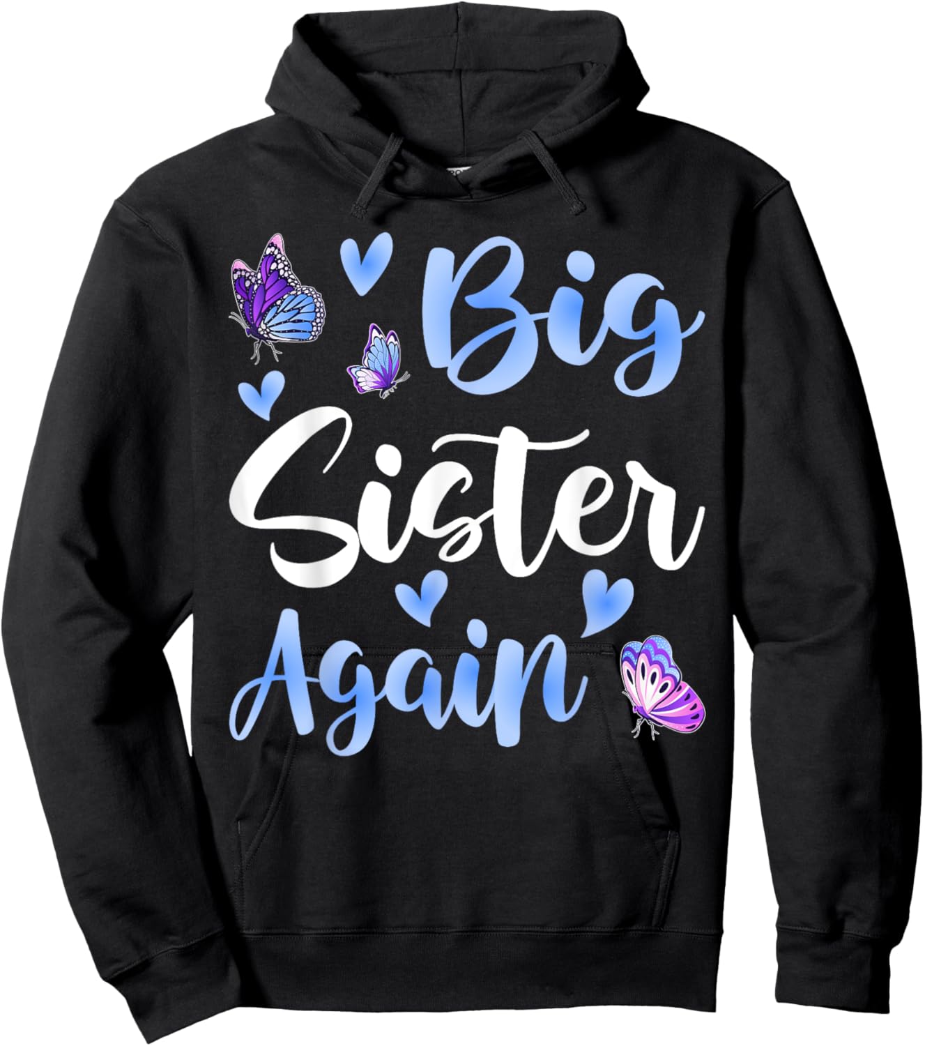 Big Sister Again Older Daughter Sibling Hoodie - Hoodie | Black