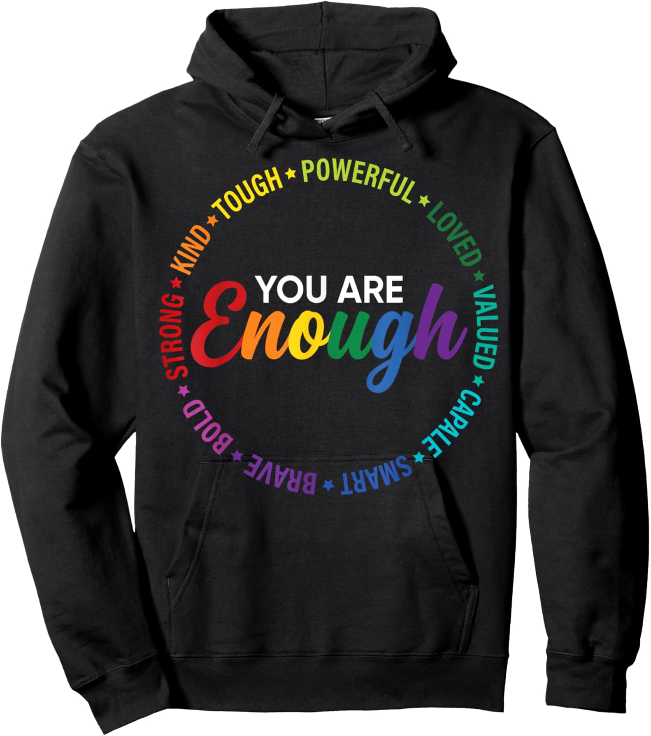 You are Enough Gay Pride LGBTQ Ally Rainbow Hoodie - Hoodie | Black
