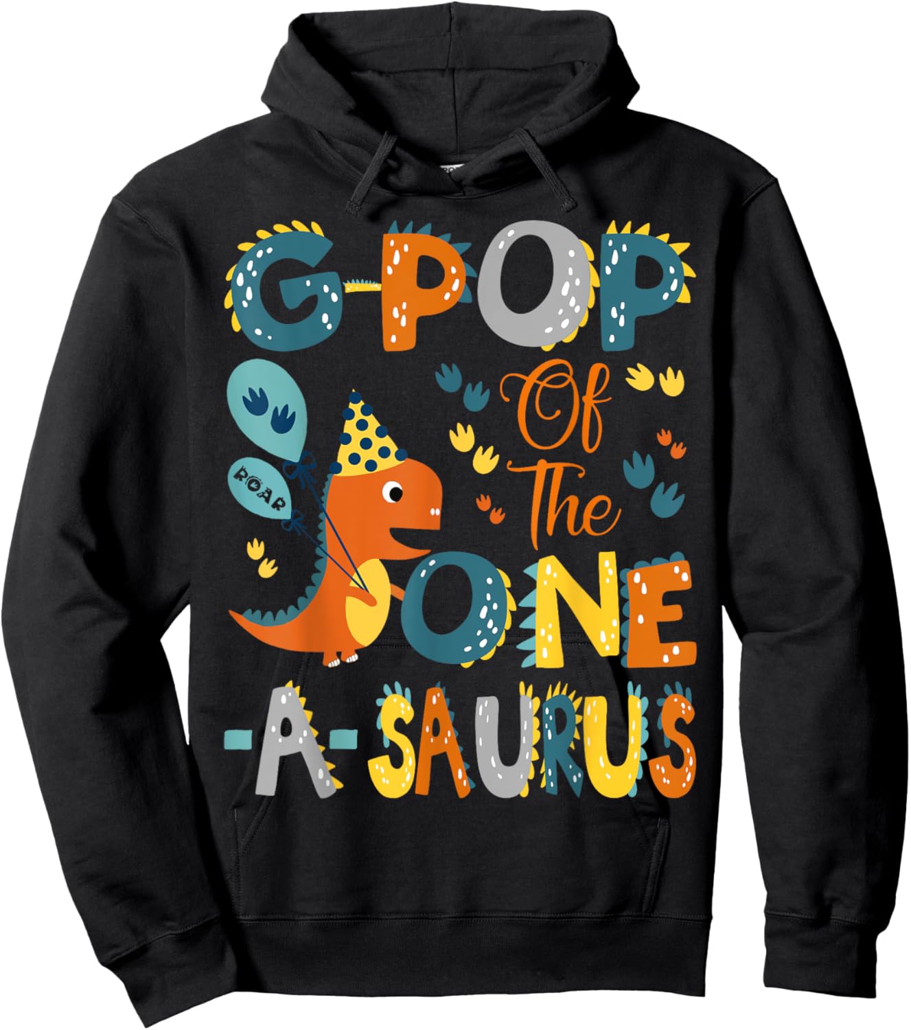 G-Pop Of The One-A-Saurus 1St Birthday Dinosaur Party Hoodie - Hoodie | Black