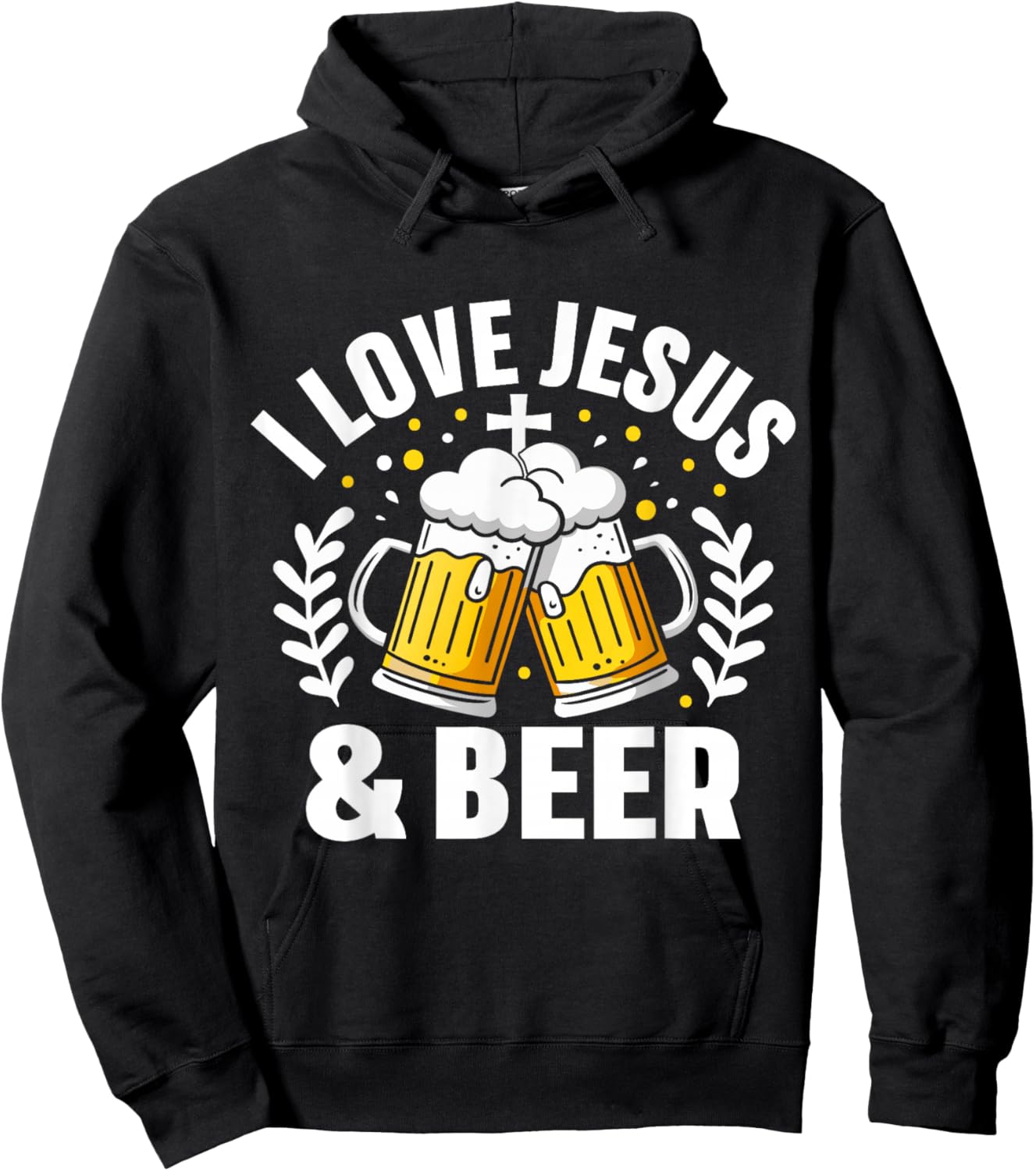 I Love Jesus And Beer Expression Humor Hoodie - Hoodie | Black