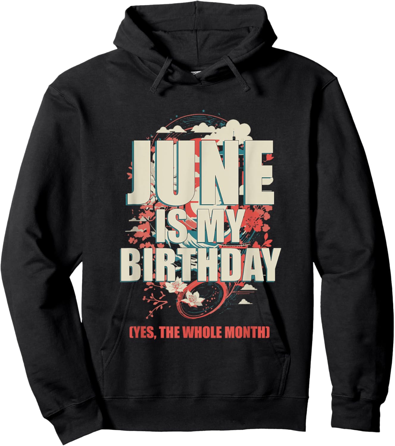 June Is My Birthday Yes The Whole Month Japanese Aesthetic Hoodie - Hoodie | Black