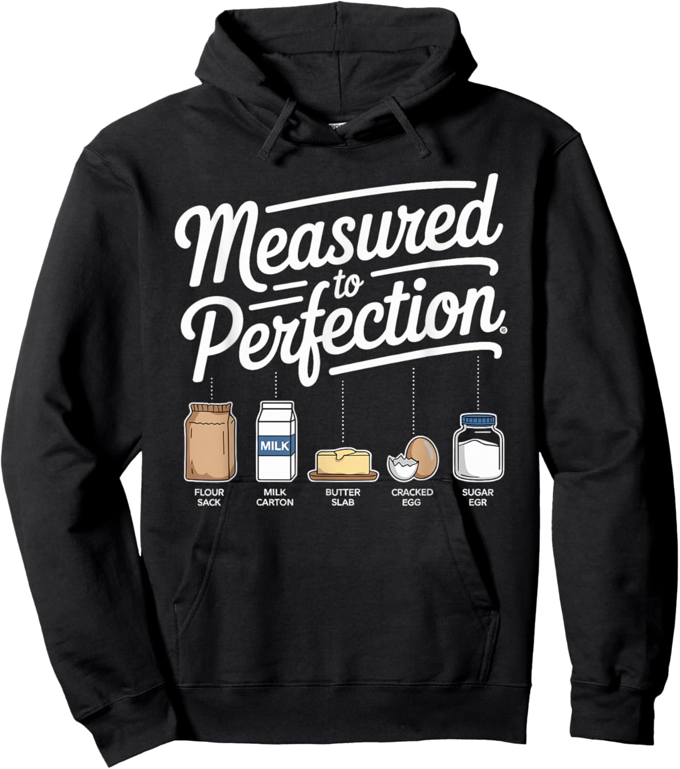 Measured to Perfection Funny Baking for Kitchen Lovers Hoodie - Hoodie | Black