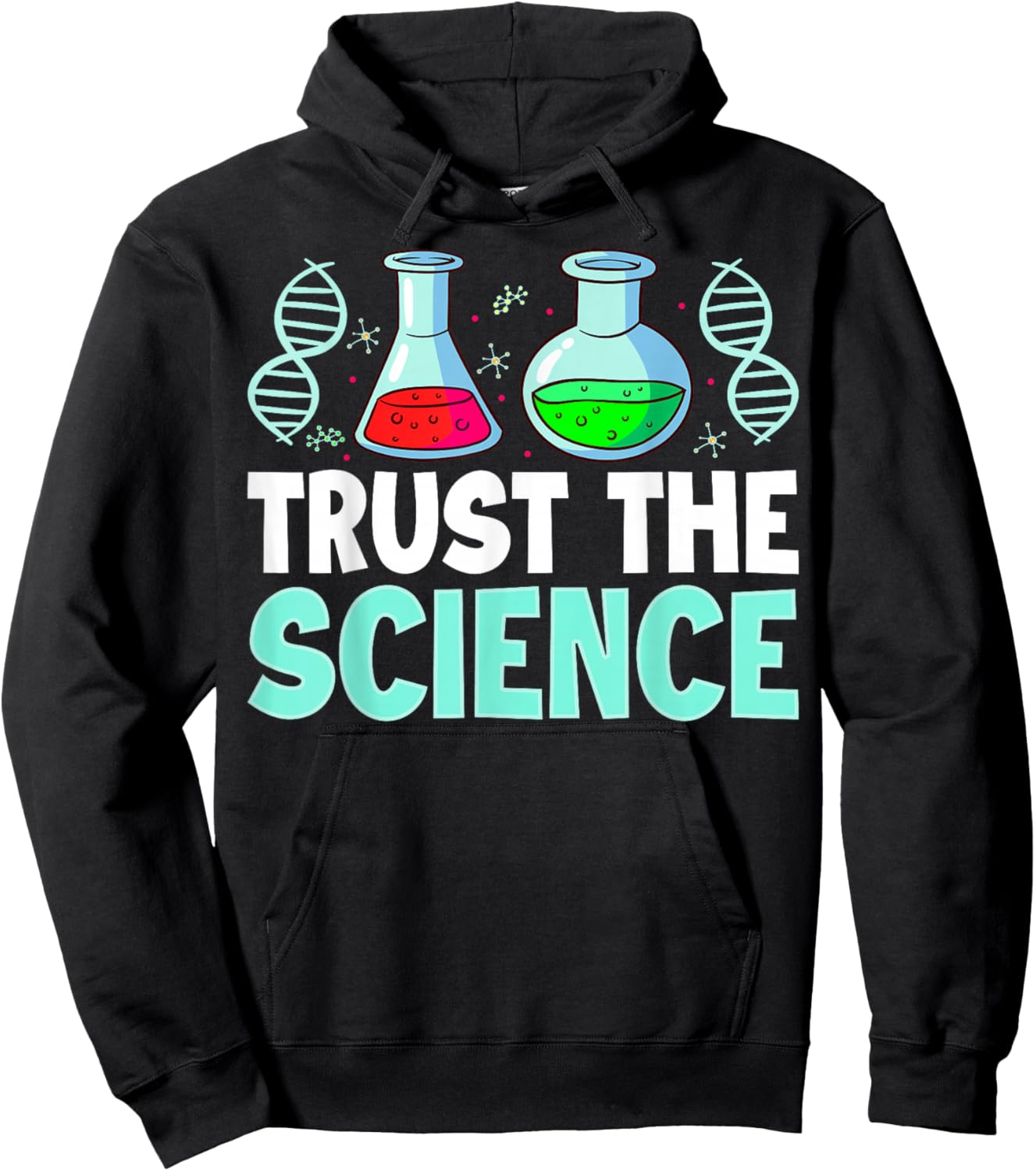 Trust The Science Chemistry Biology STEM Lab Hoodie - Hoodie | Black