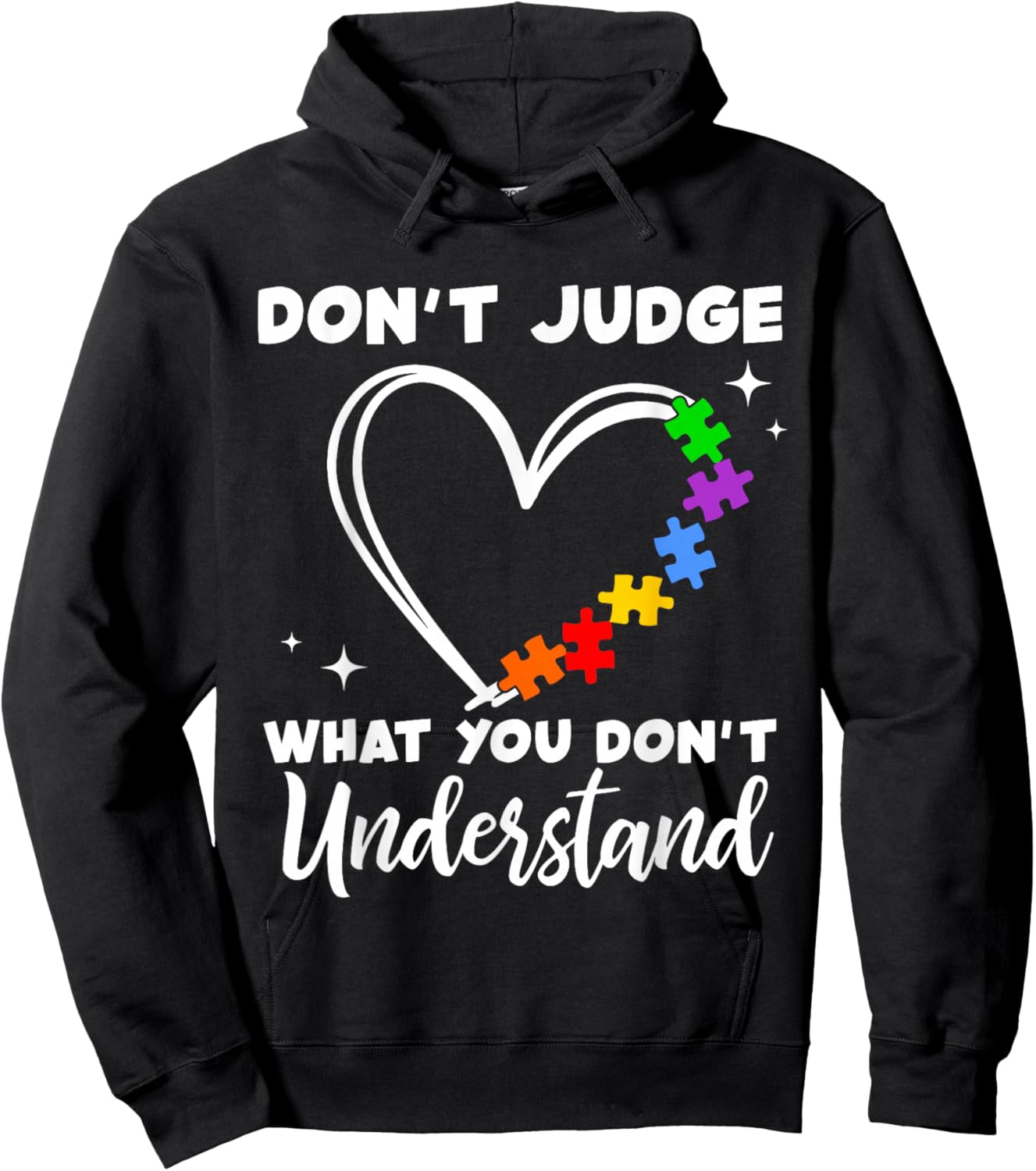 Don't Judge What You Don't Understand Cute Autism Awareness Hoodie - Hoodie | Black