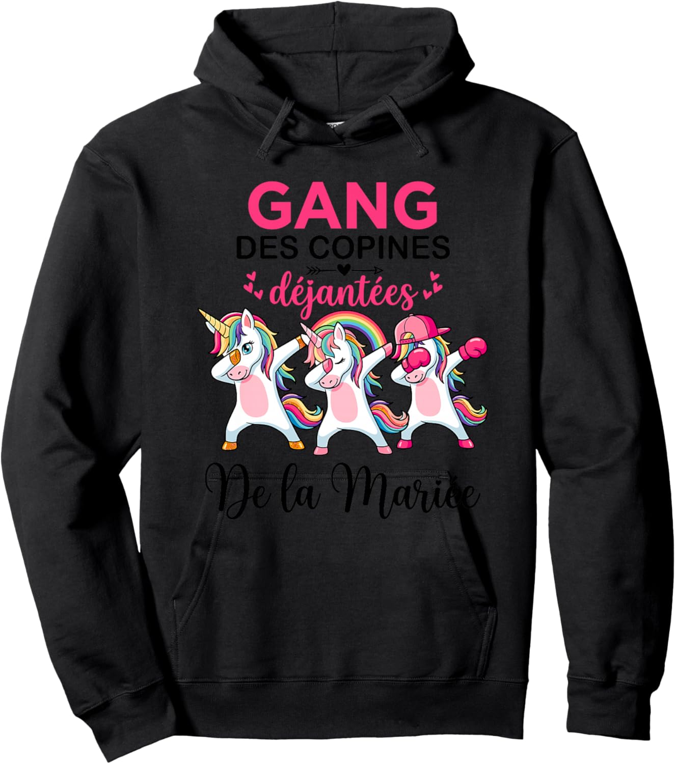 Gang des Copines Déjantées De La Mariée Future Mariée EVJF Haut de Gamme Hoodie - Hoodie | Black