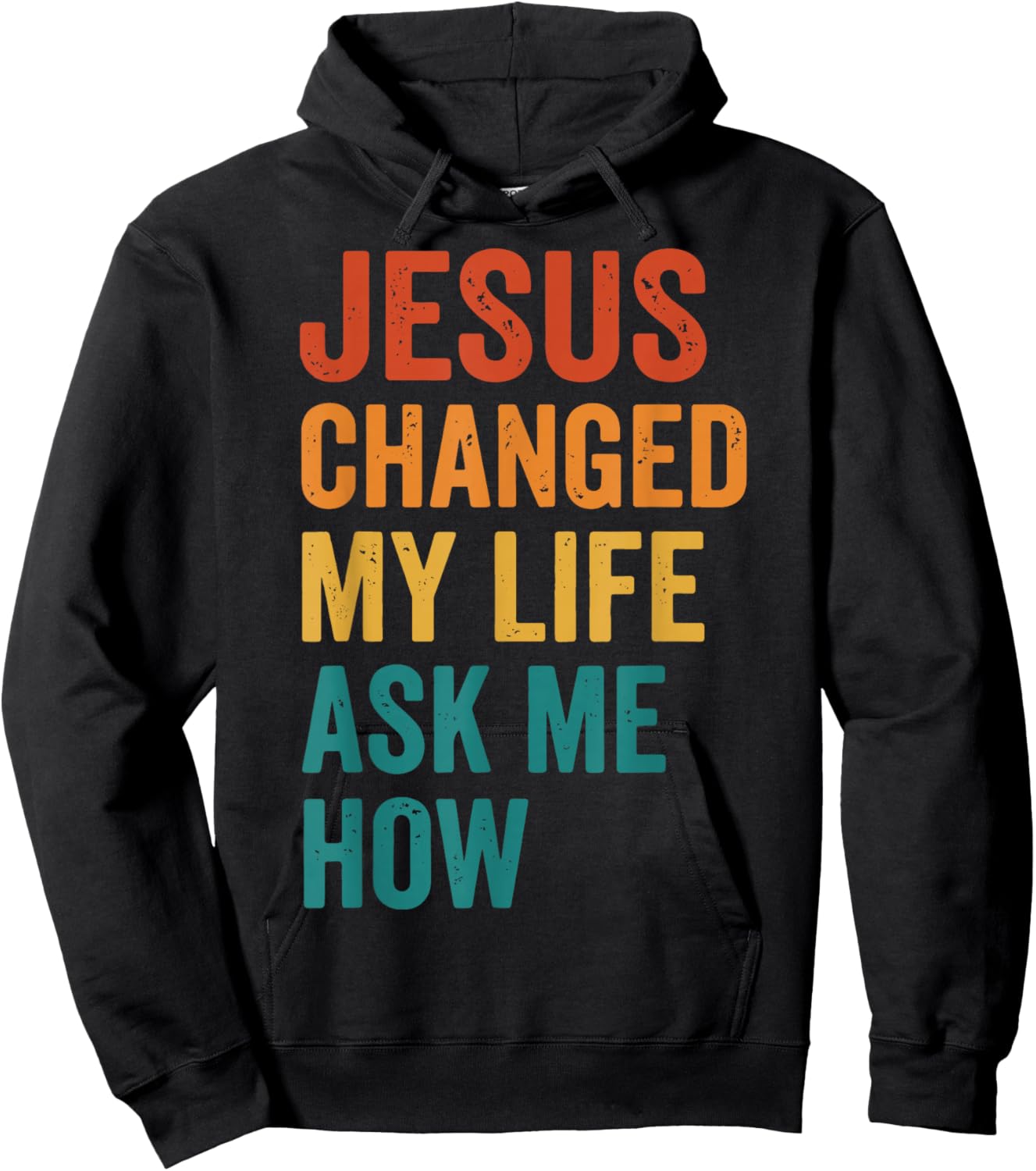 Jesus Changed My Life Ask Me How Hoodie - Hoodie | Black