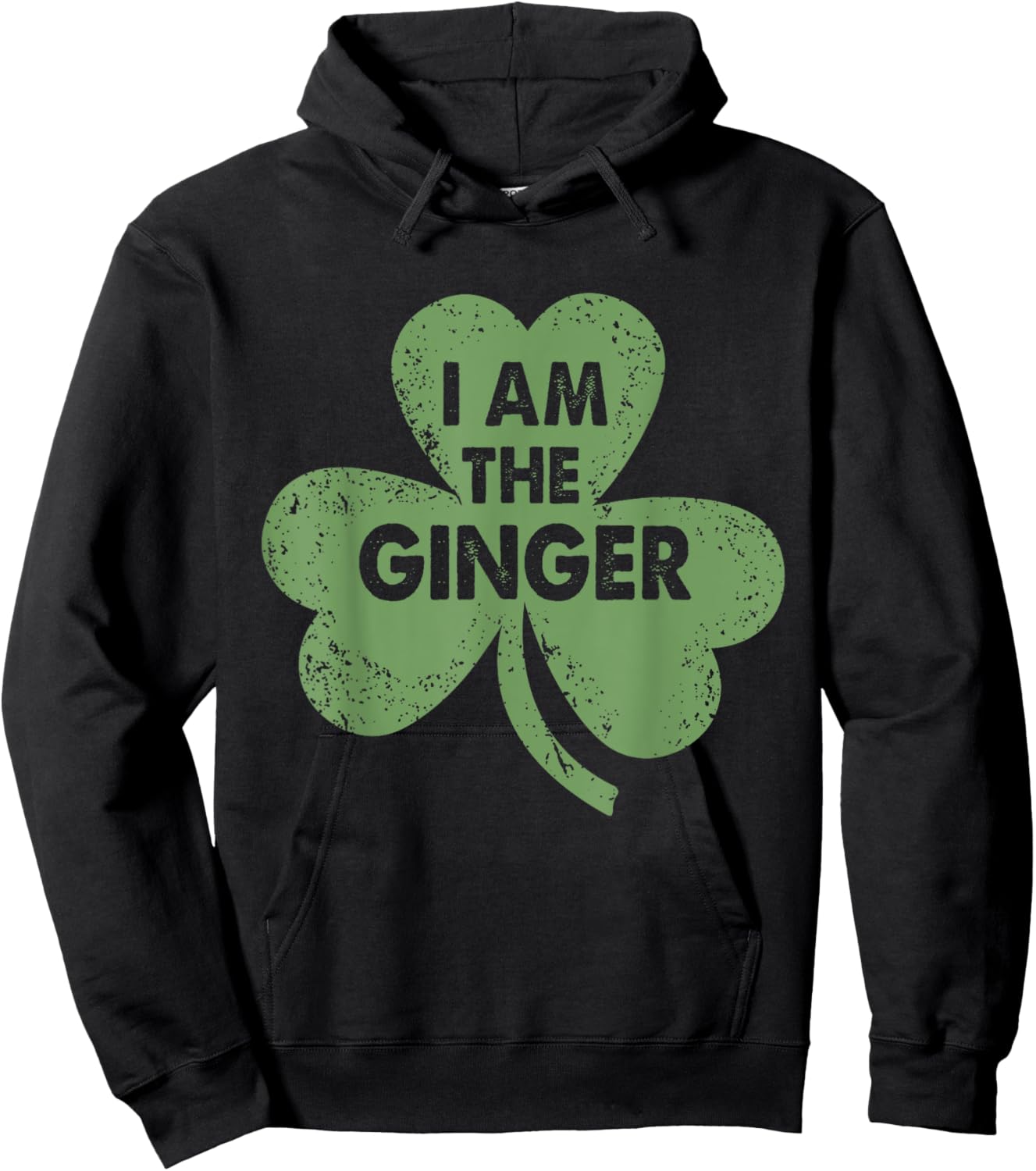 I Am The Ginger Funny Irish St. Patrick's Day Hoodie - Hoodie | Black