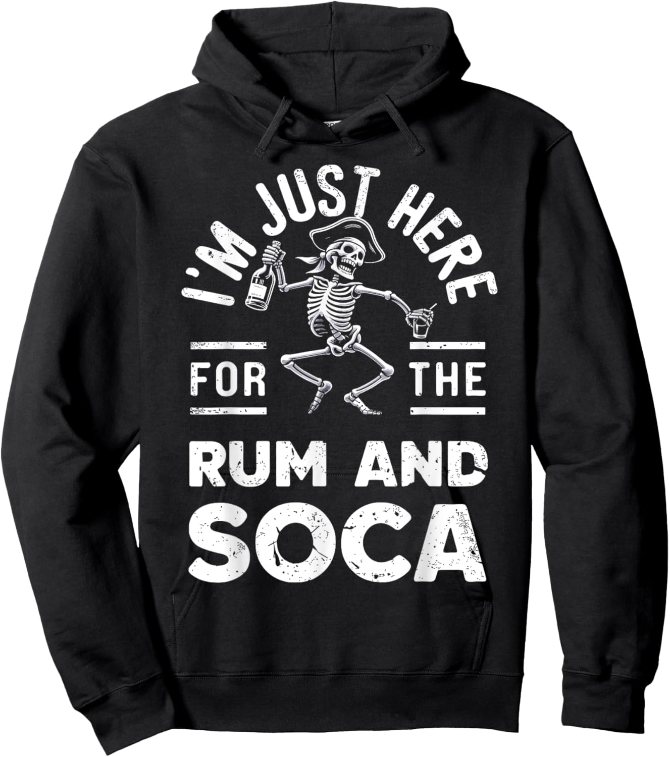 I'm Just Here For Rum And Soca Retro Carnival Pirate Fete Hoodie - Hoodie | Black