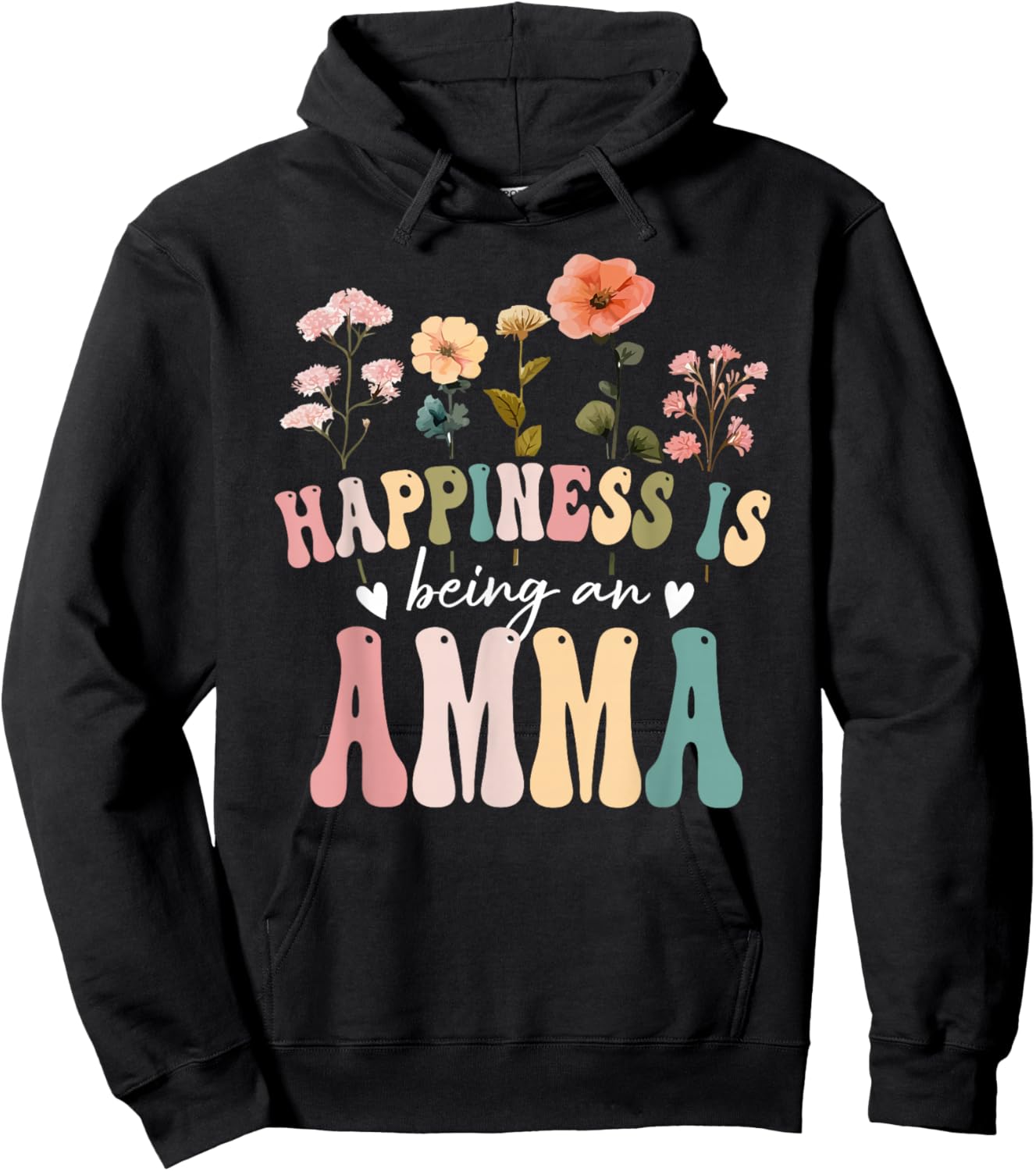 Happiness is Being an Amma Floral Design Amma Mother's Day Hoodie - Hoodie | Black